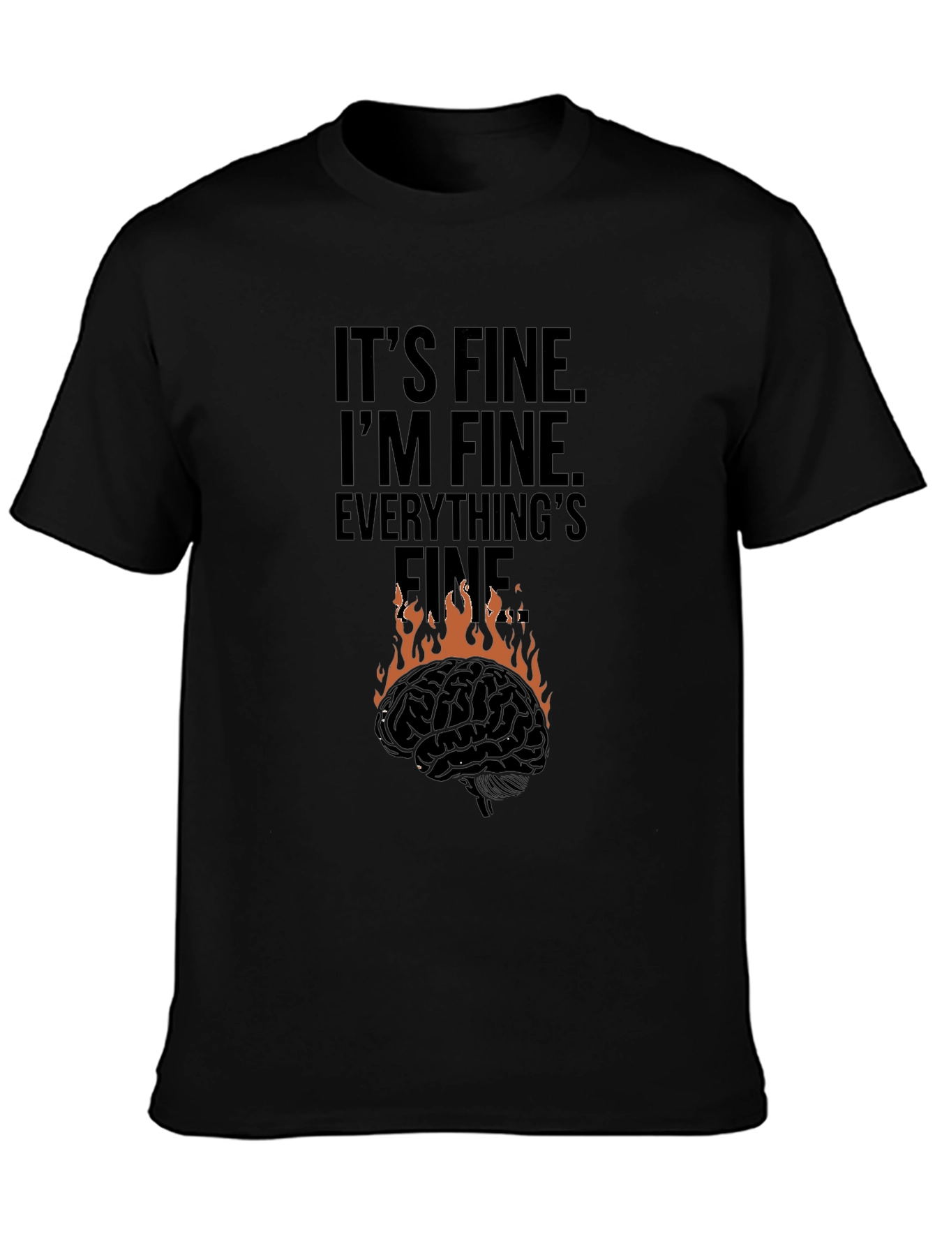 Its Fine Burning Brain Graphic Tee