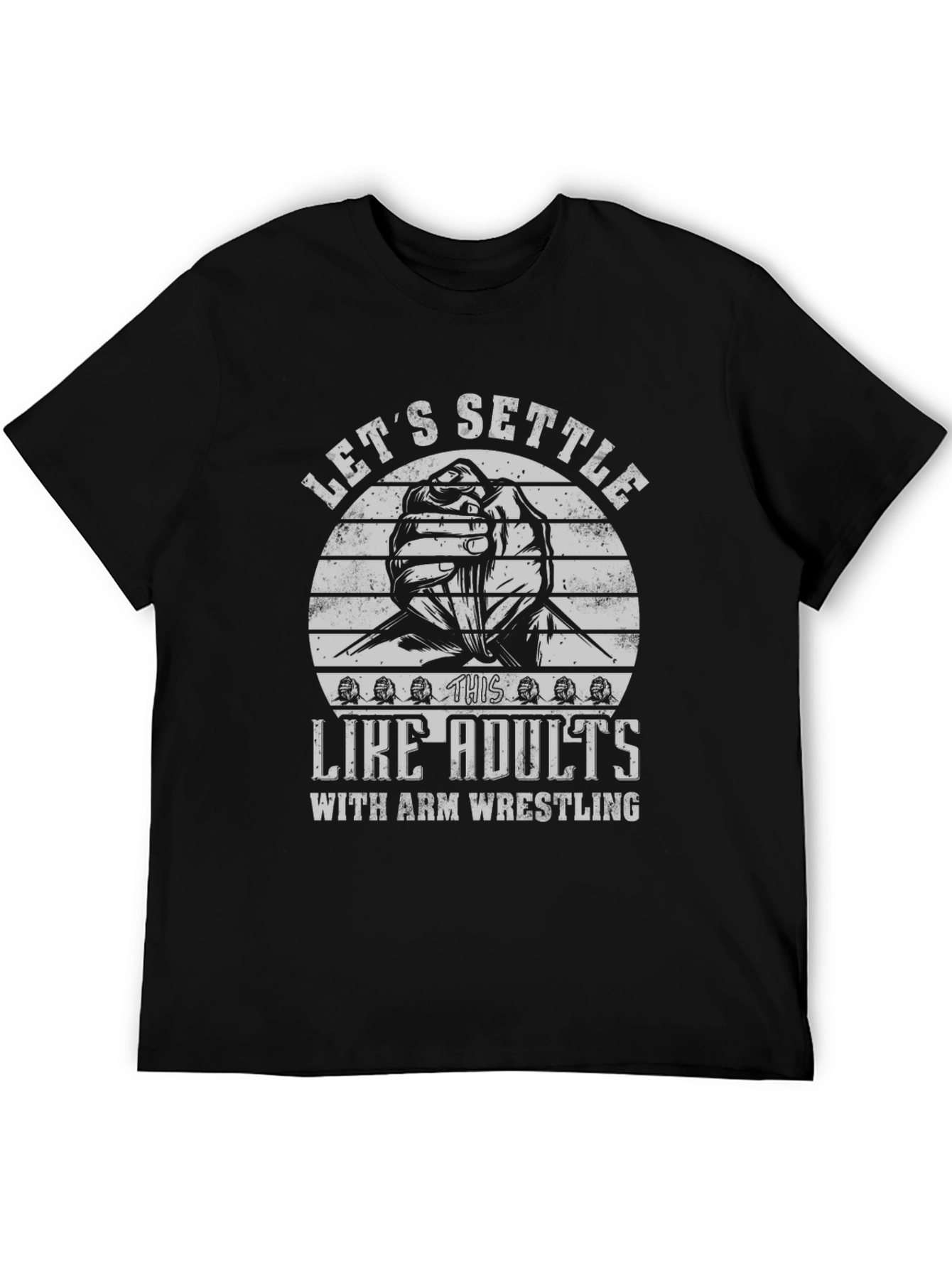 Lets Settle This Like Adults Arm Wrestling T-Shirt