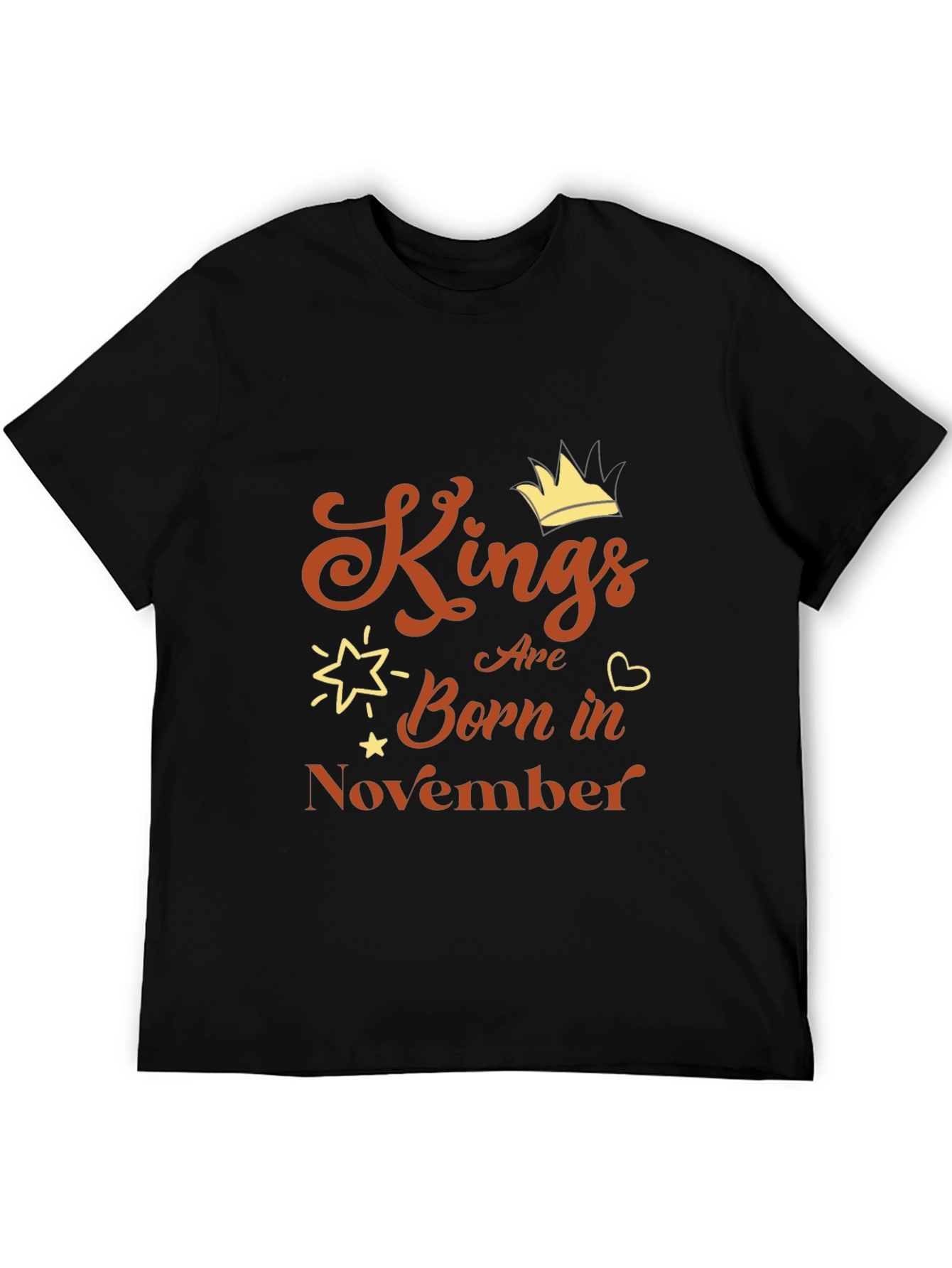 Kings Are Born In November Graphic Tee