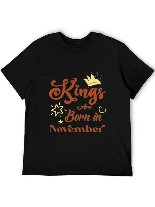 Kings Are Born In November Graphic Tee