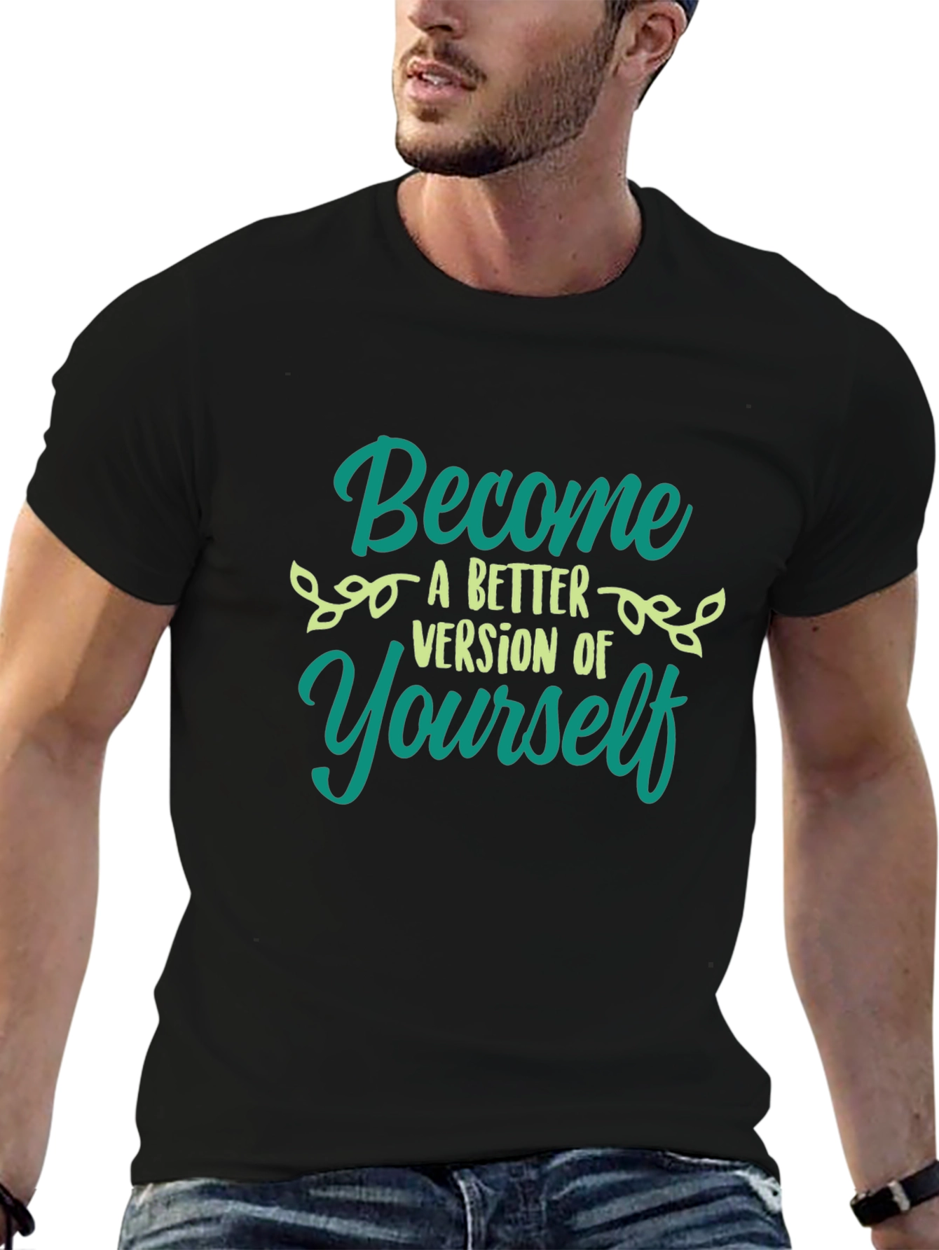 Become a Better Version T-Shirt