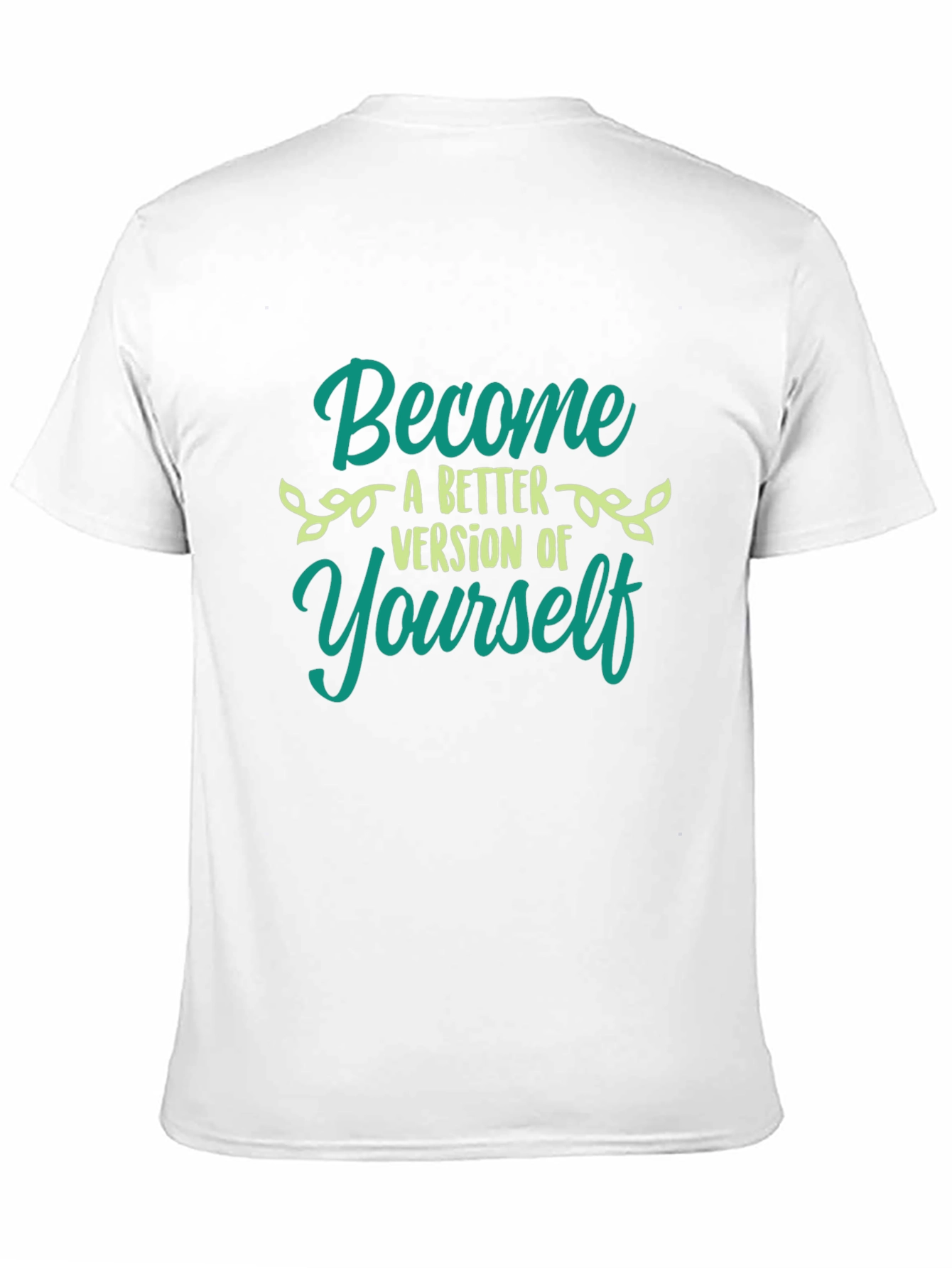 Become a Better Version T-Shirt
