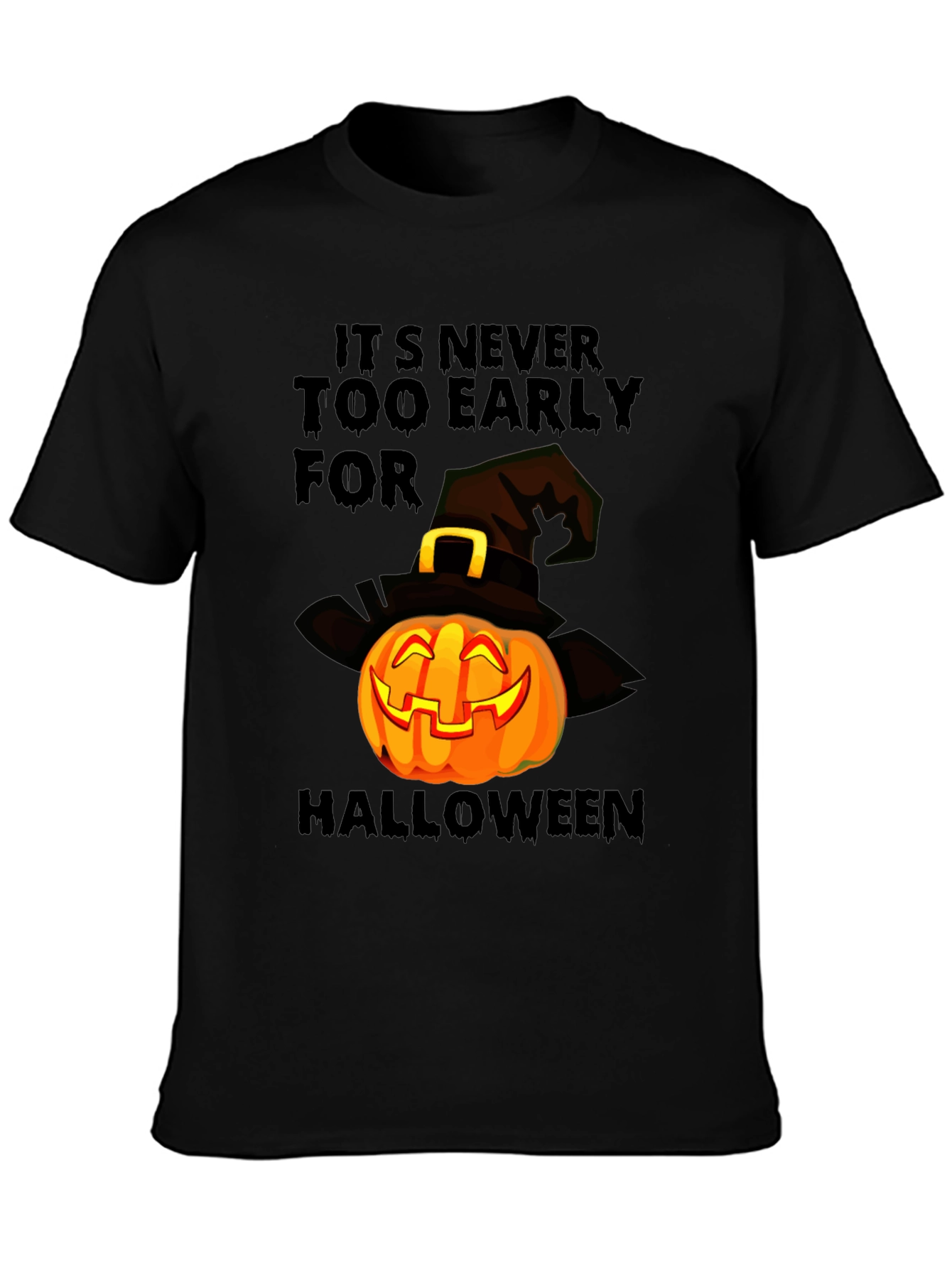 Halloween Pumpkin T-Shirt - Its Never Too Early