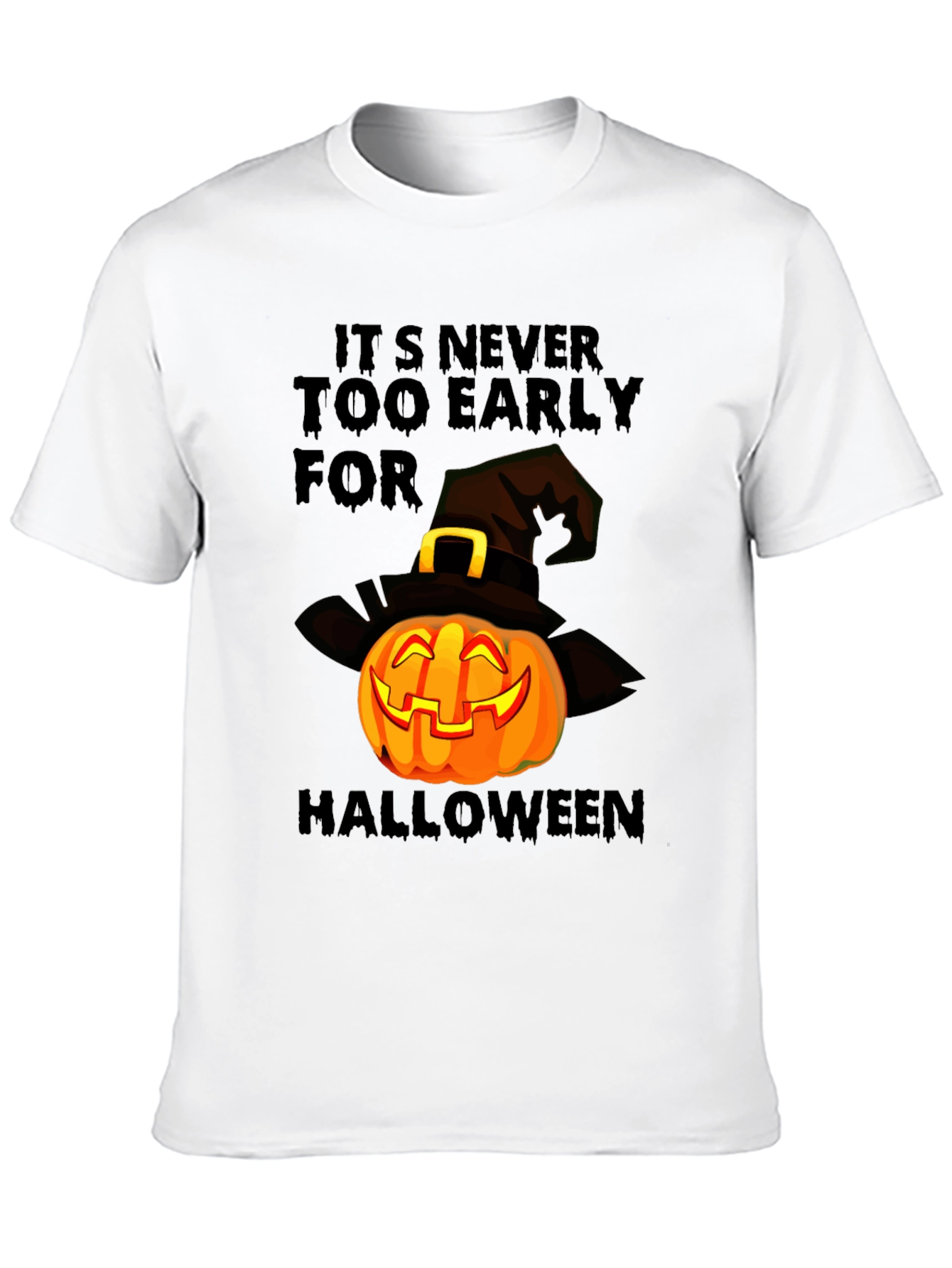 Halloween Pumpkin T-Shirt - Its Never Too Early