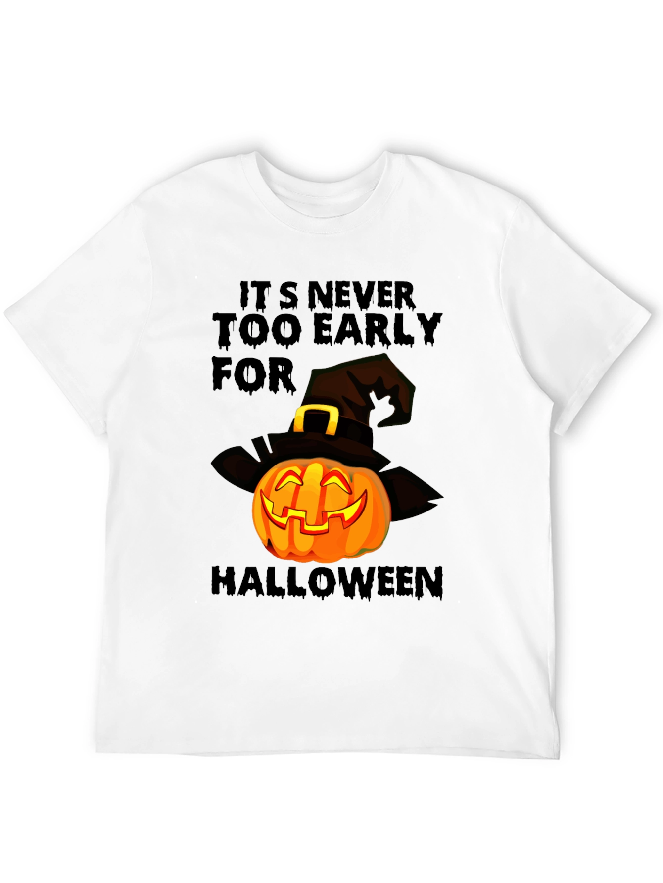 Halloween Pumpkin T-Shirt - Its Never Too Early