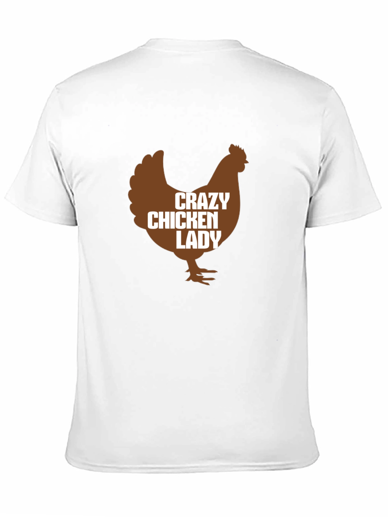 Crazy Chicken Lady T-Shirt - Funny Farm Animal Tee