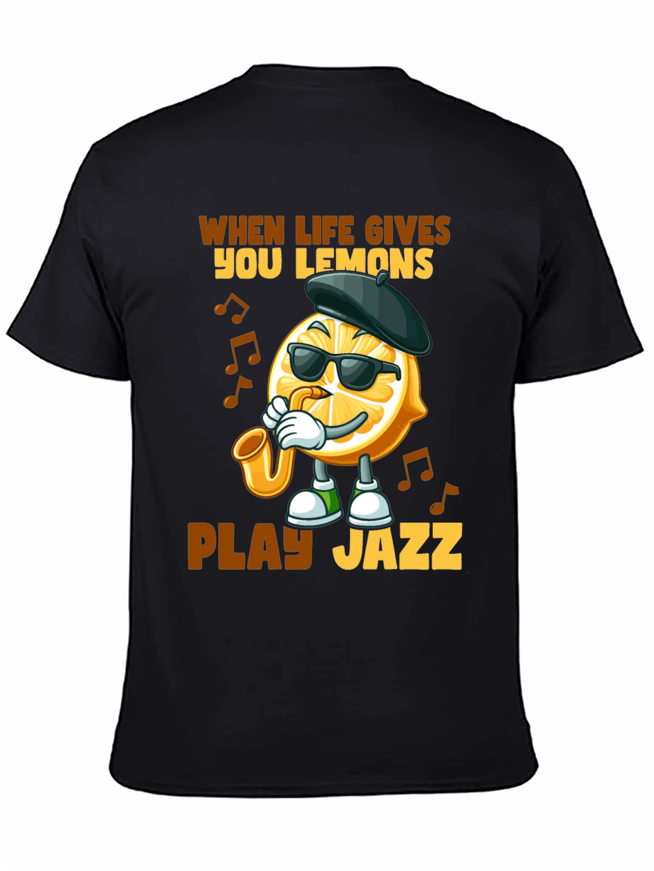 When Life Gives You Lemons Play Jazz T-Shirt