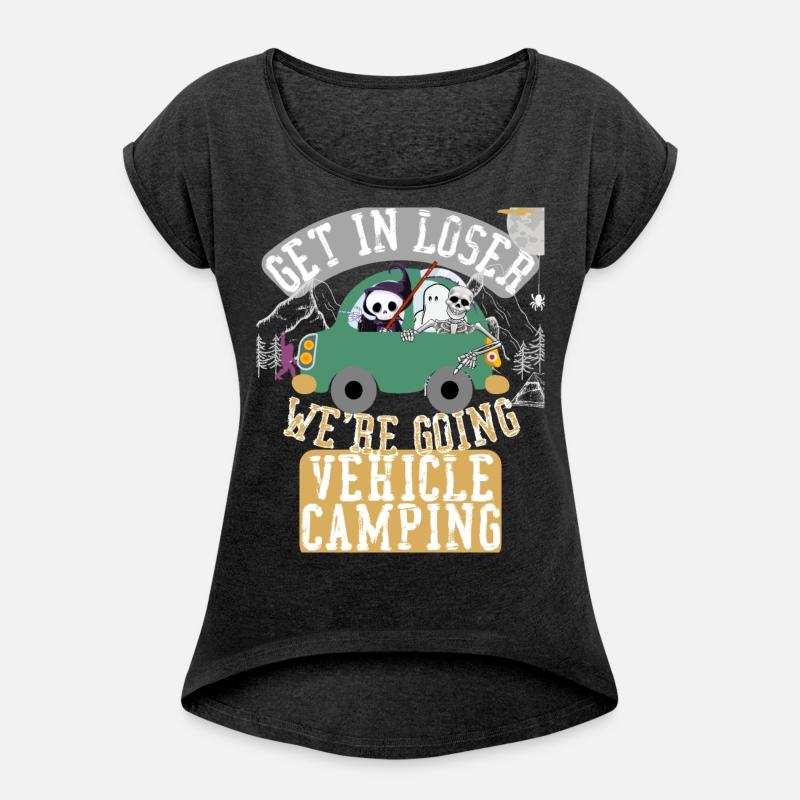 Get in loser we're going vehicle camping