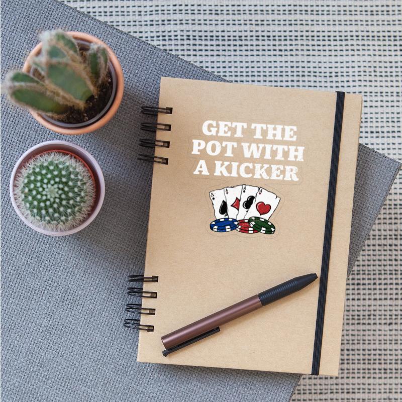 Get the Pot with a Kicker Poker Gambler Poker