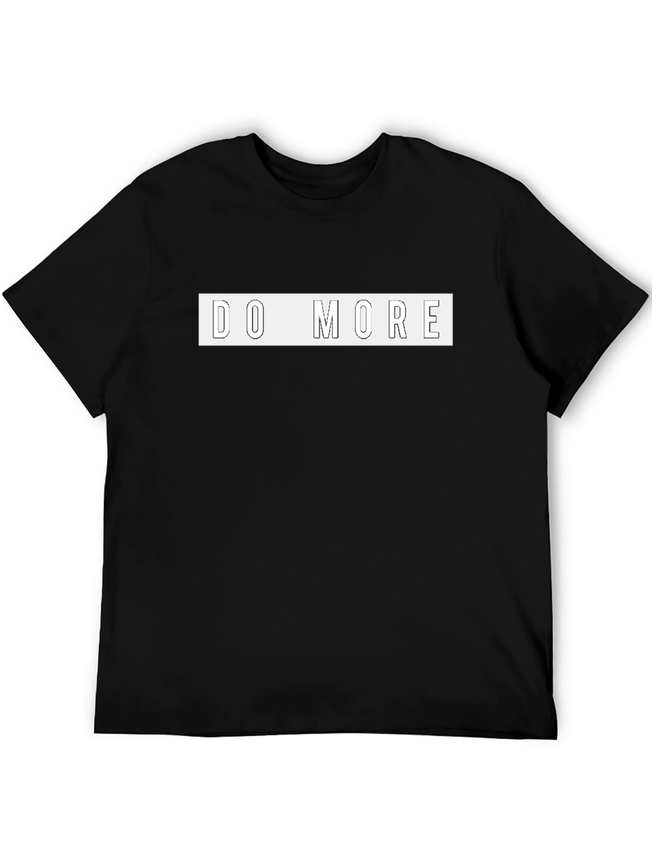 Do More Graphic Tee - Motivational Black T-Shirt
