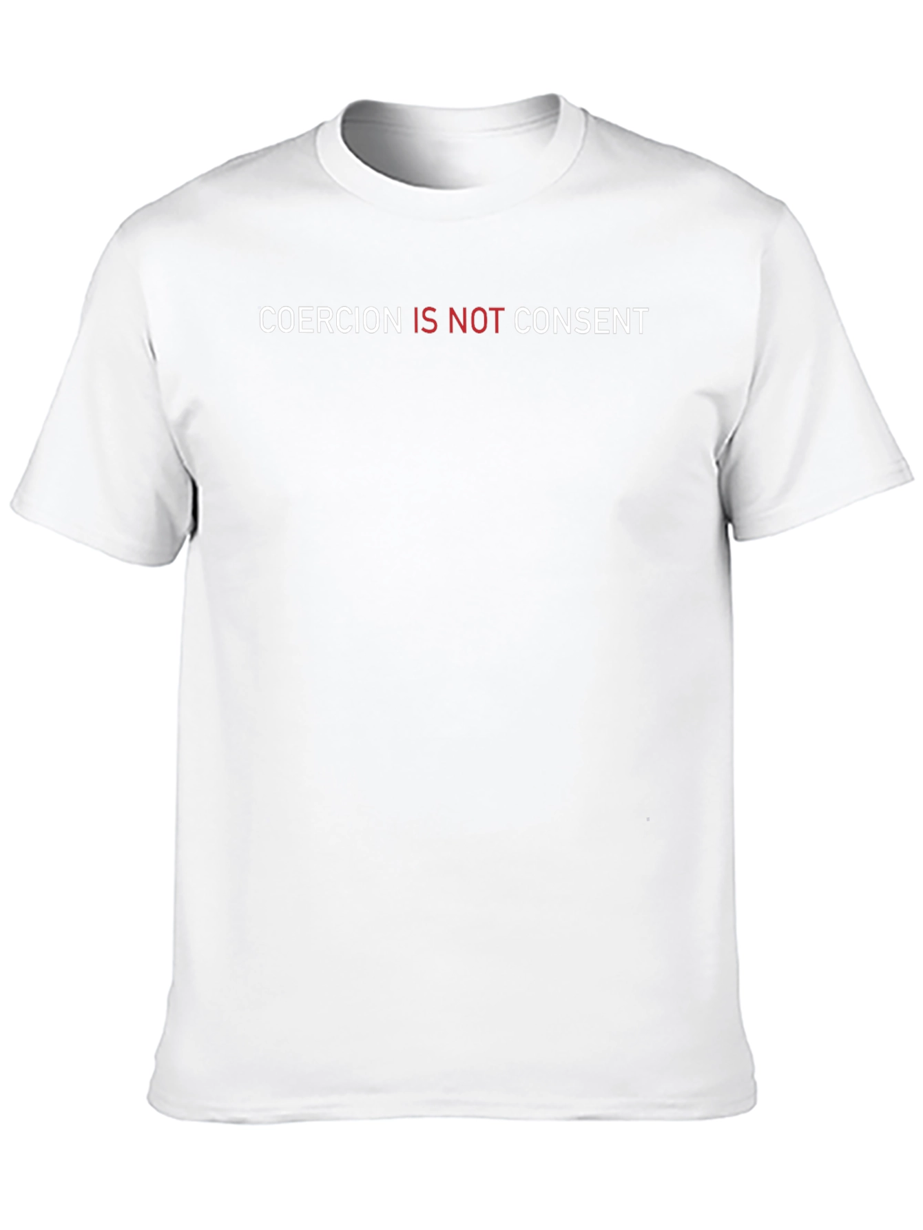 Coercion is Not Consent Graphic Tee