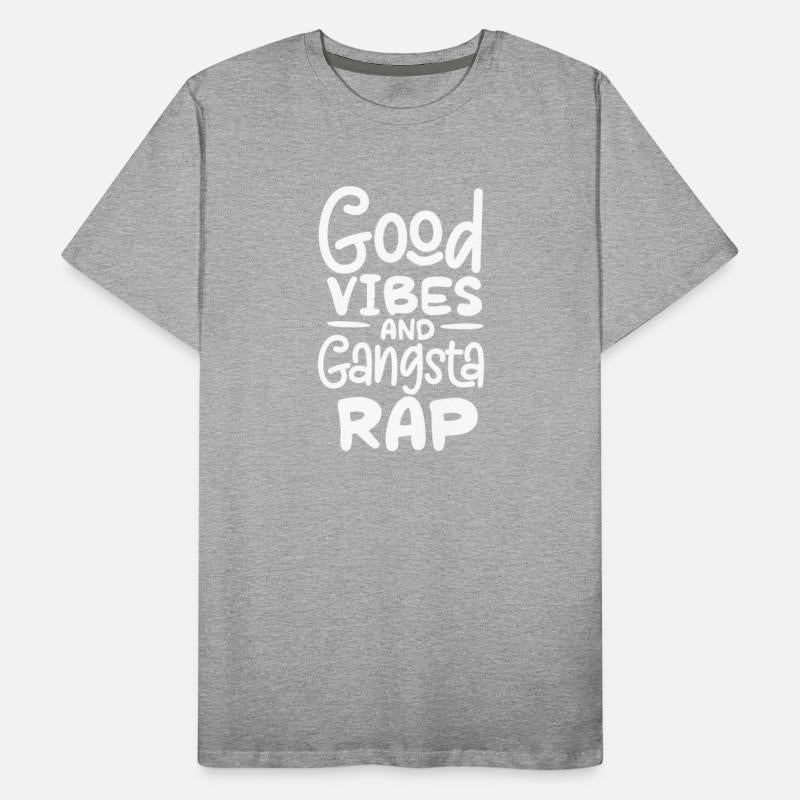 Good Vibes And Gangsta Rap
