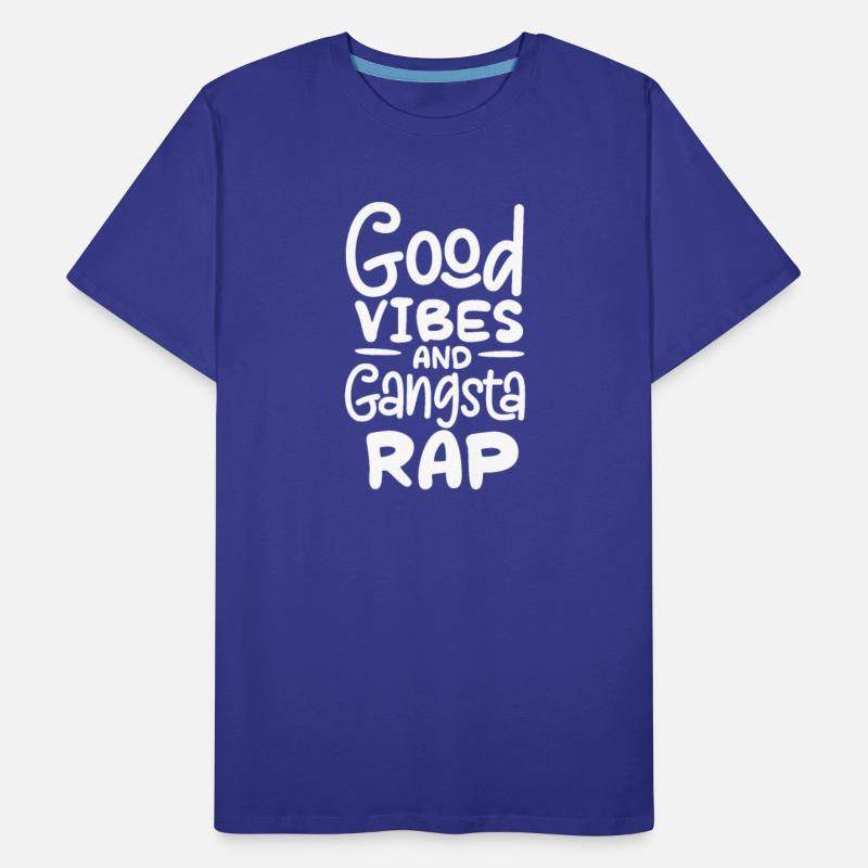 Good Vibes And Gangsta Rap