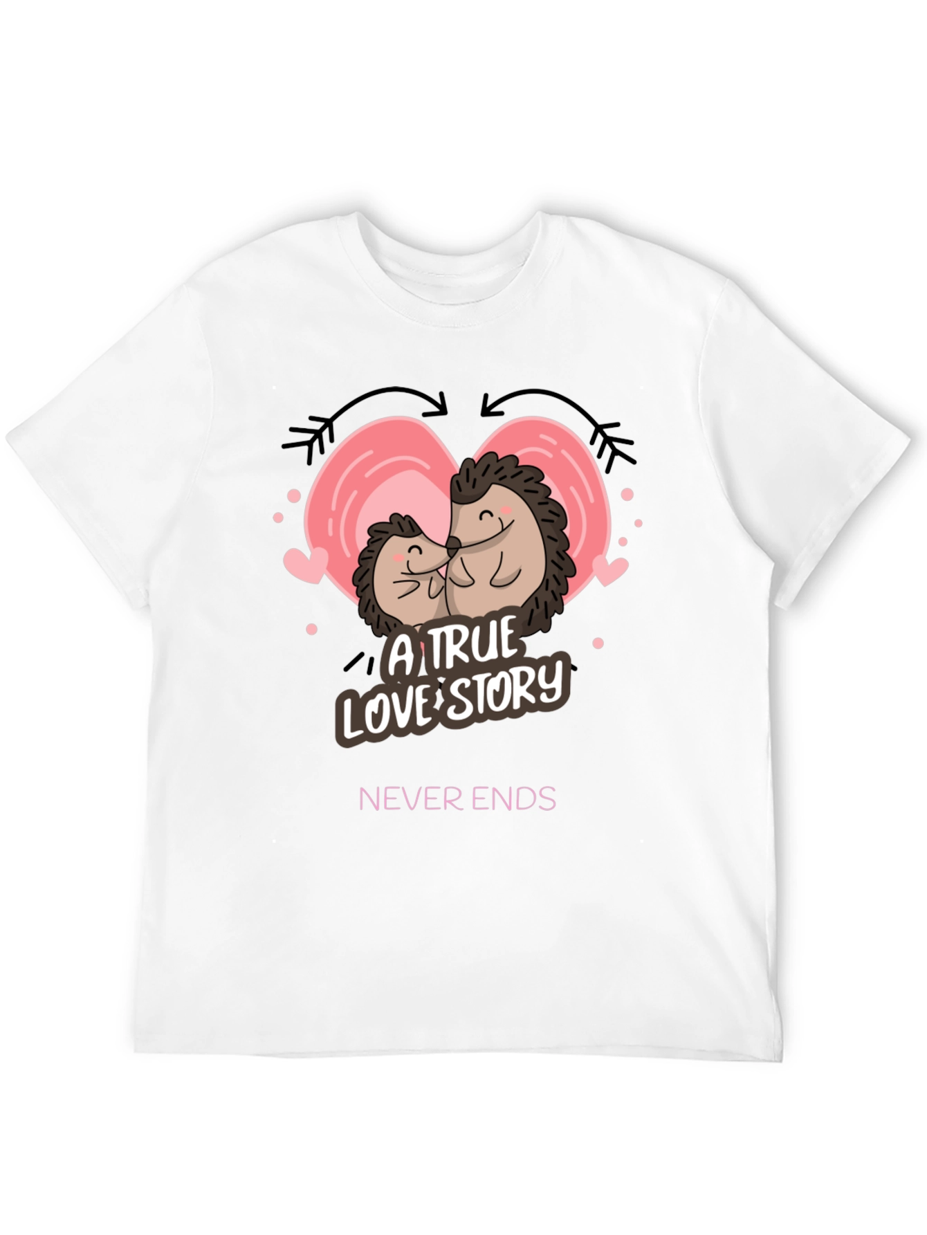 A True Love Story T-Shirt