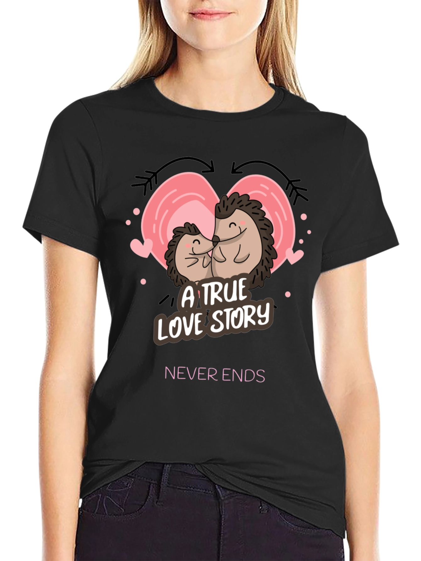 A True Love Story T-Shirt