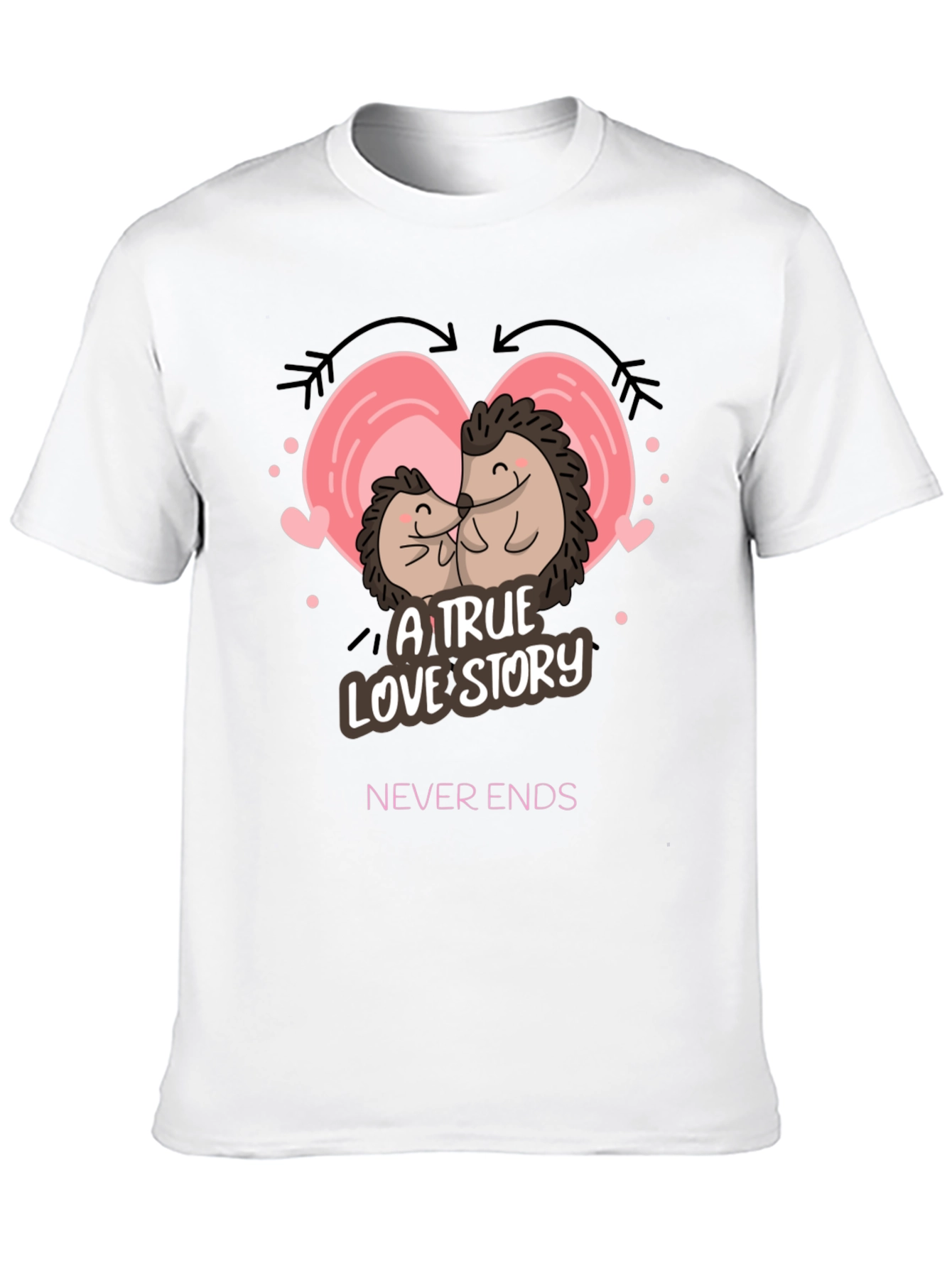 A True Love Story T-Shirt