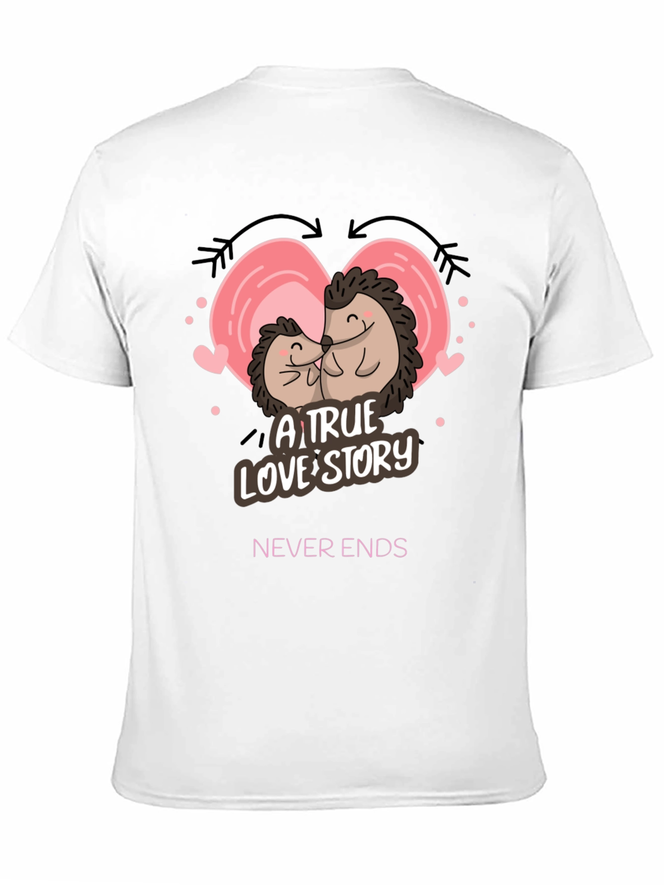A True Love Story T-Shirt