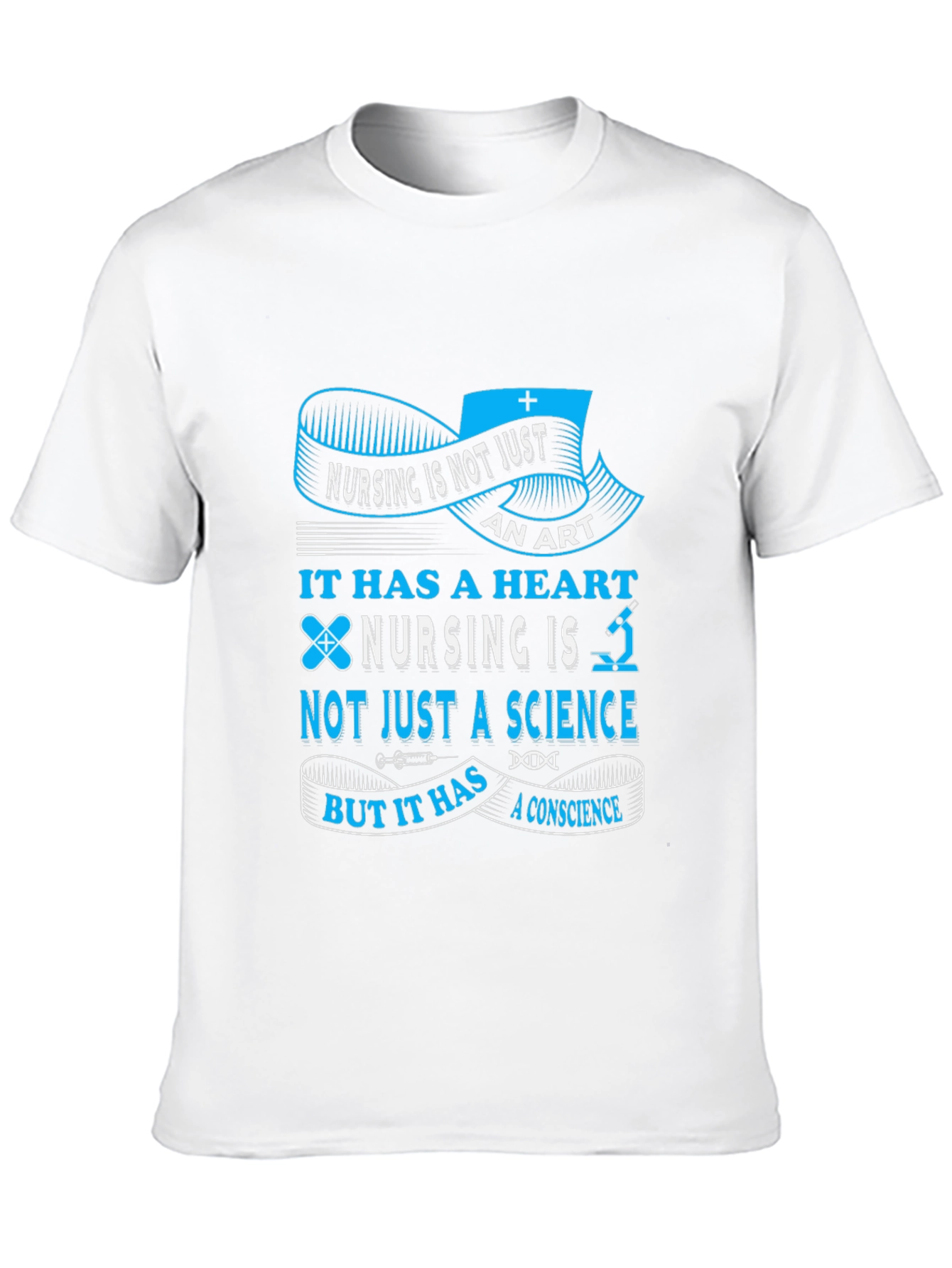 Nursing is Not Just an Art T-Shirt