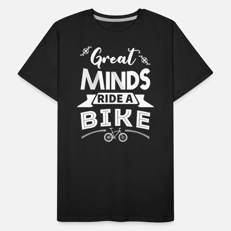 Great Minds Ride A Bike