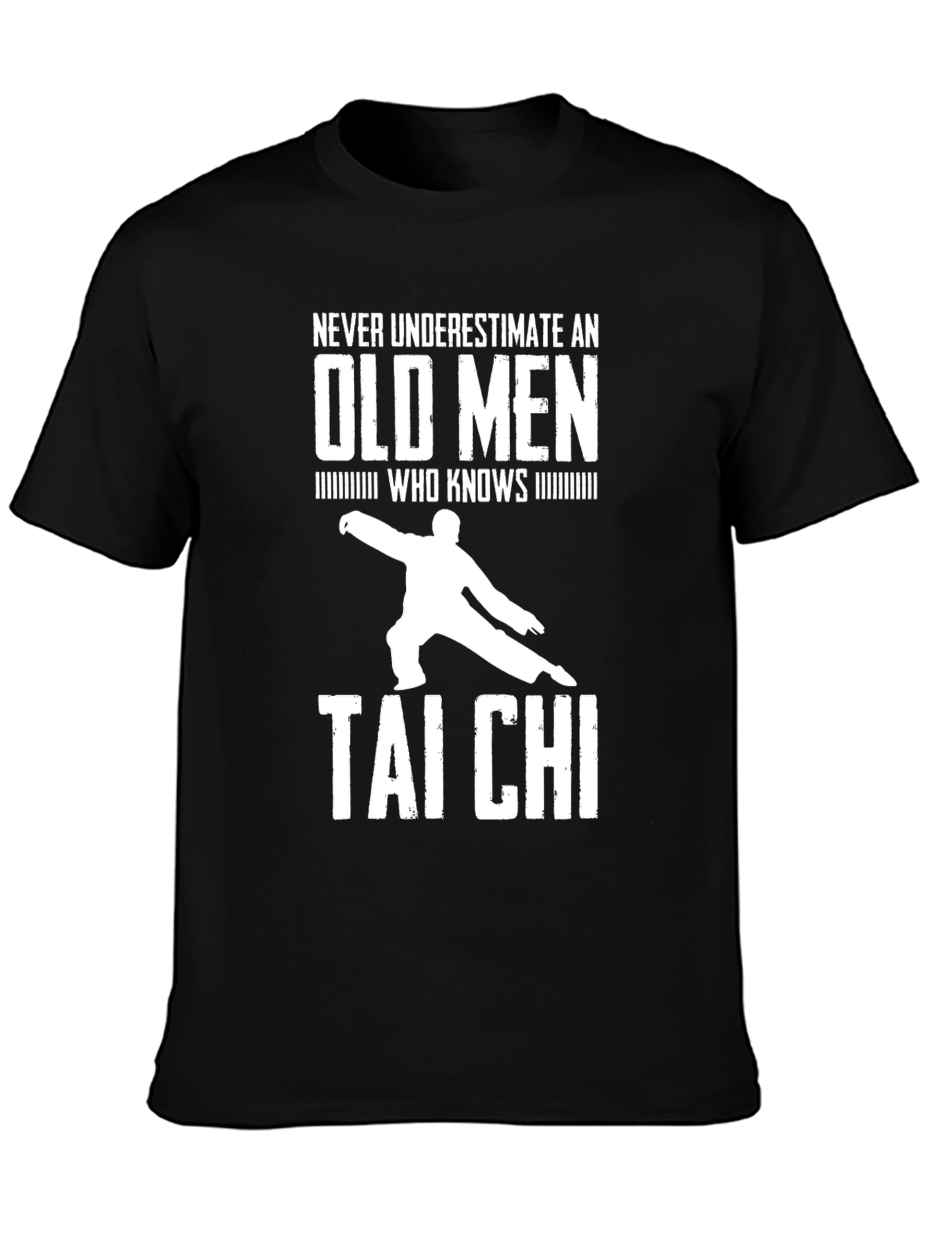 Never Underestimate Old Men Tai Chi T-Shirt