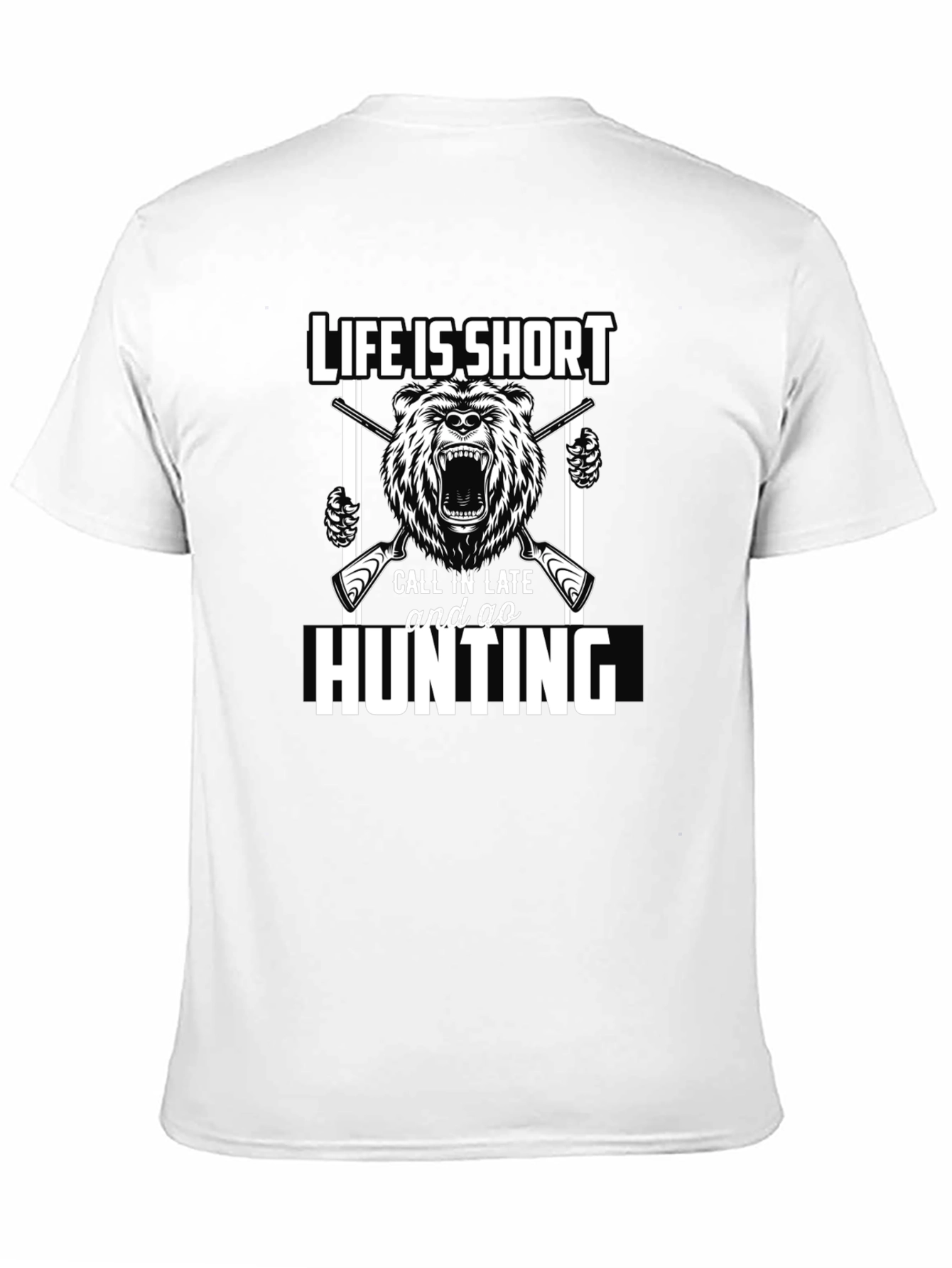 Life Is Short Hunting T-Shirt