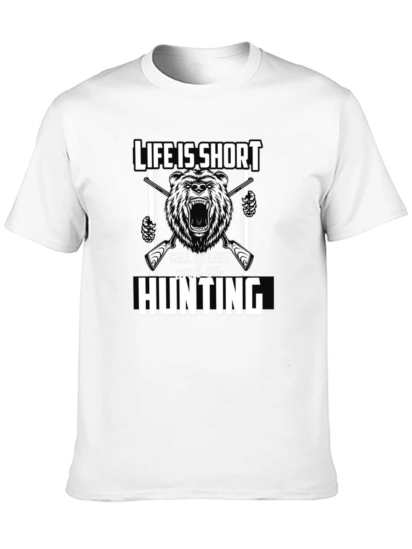 Life Is Short Hunting T-Shirt