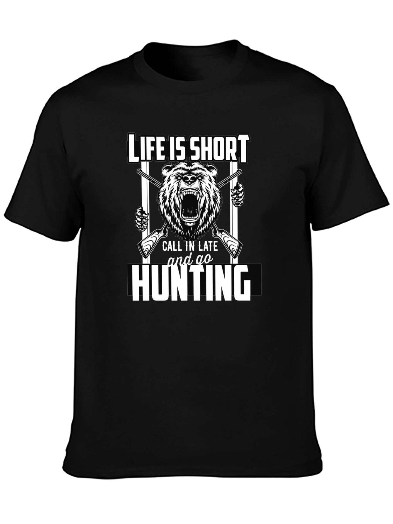 Life Is Short Hunting T-Shirt