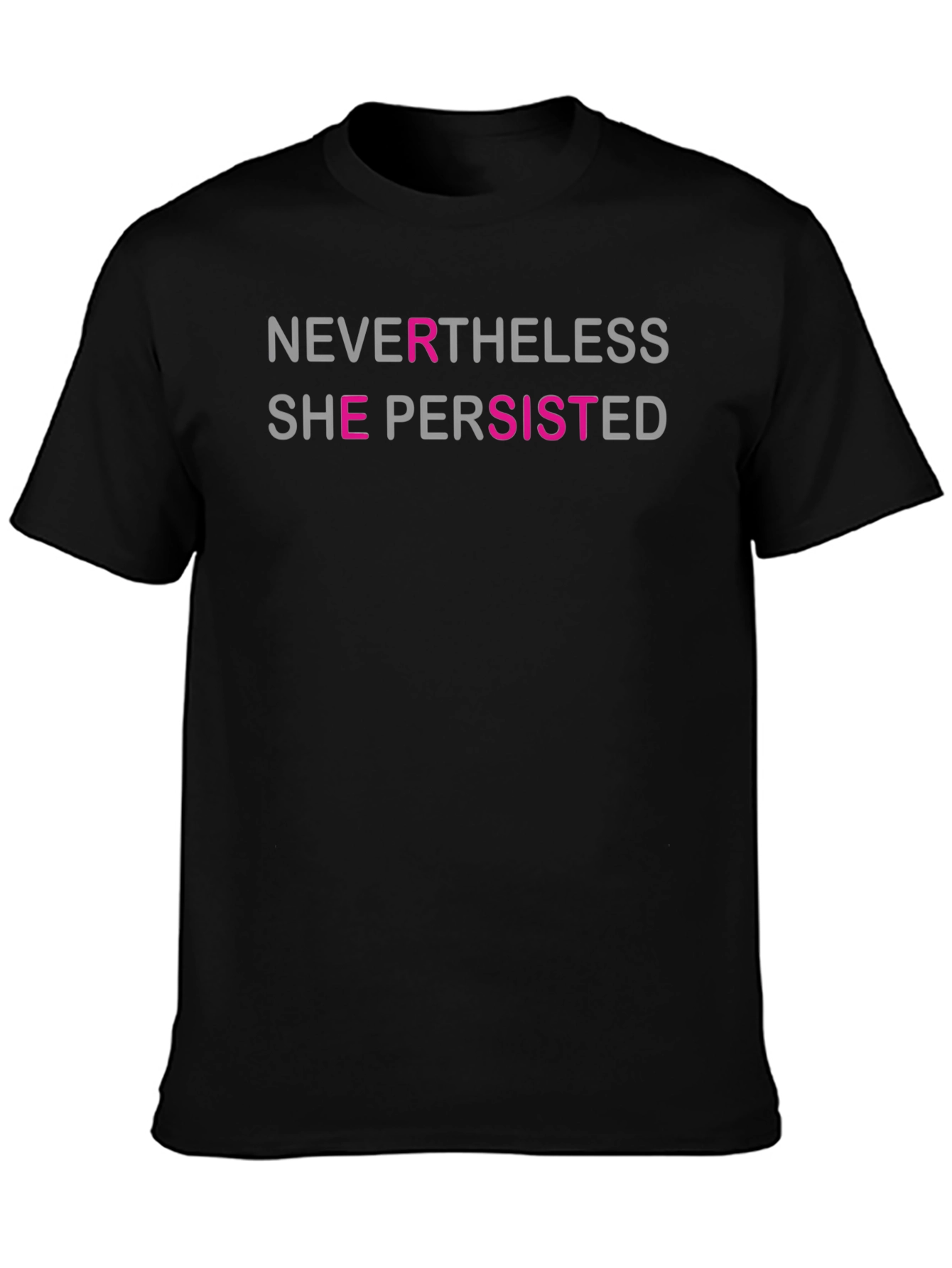 Nevertheless She Persisted T-Shirt