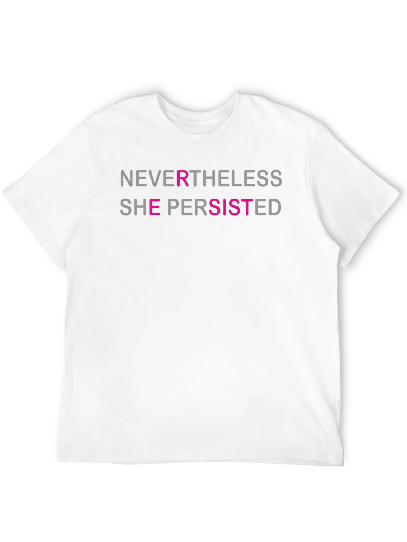 Nevertheless She Persisted T-Shirt