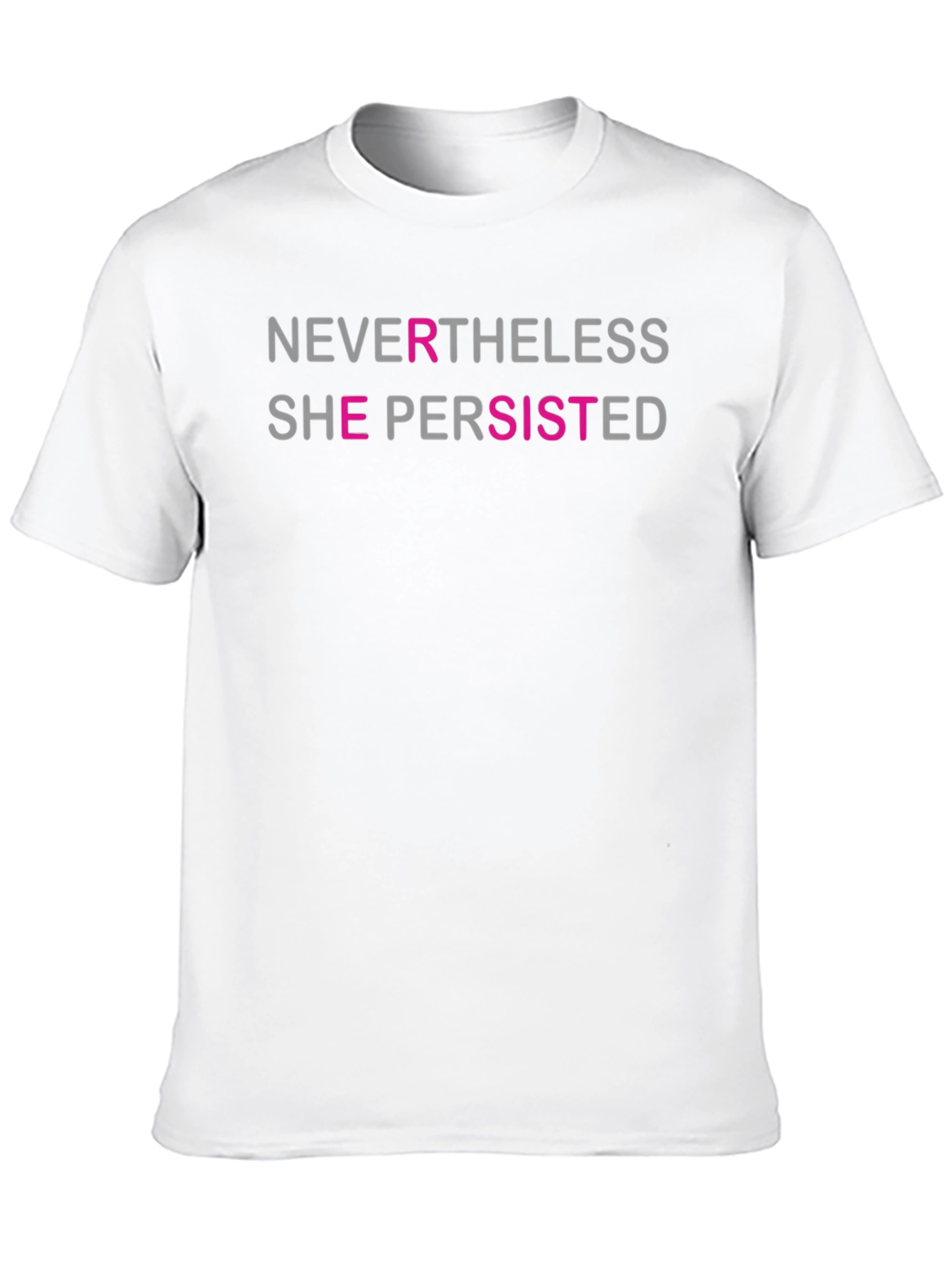 Nevertheless She Persisted T-Shirt