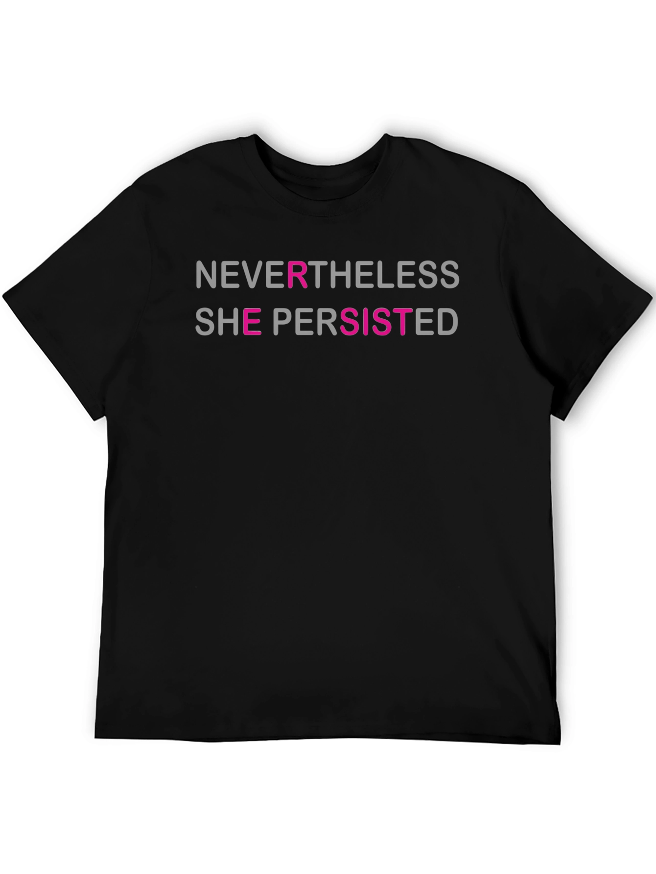 Nevertheless She Persisted T-Shirt