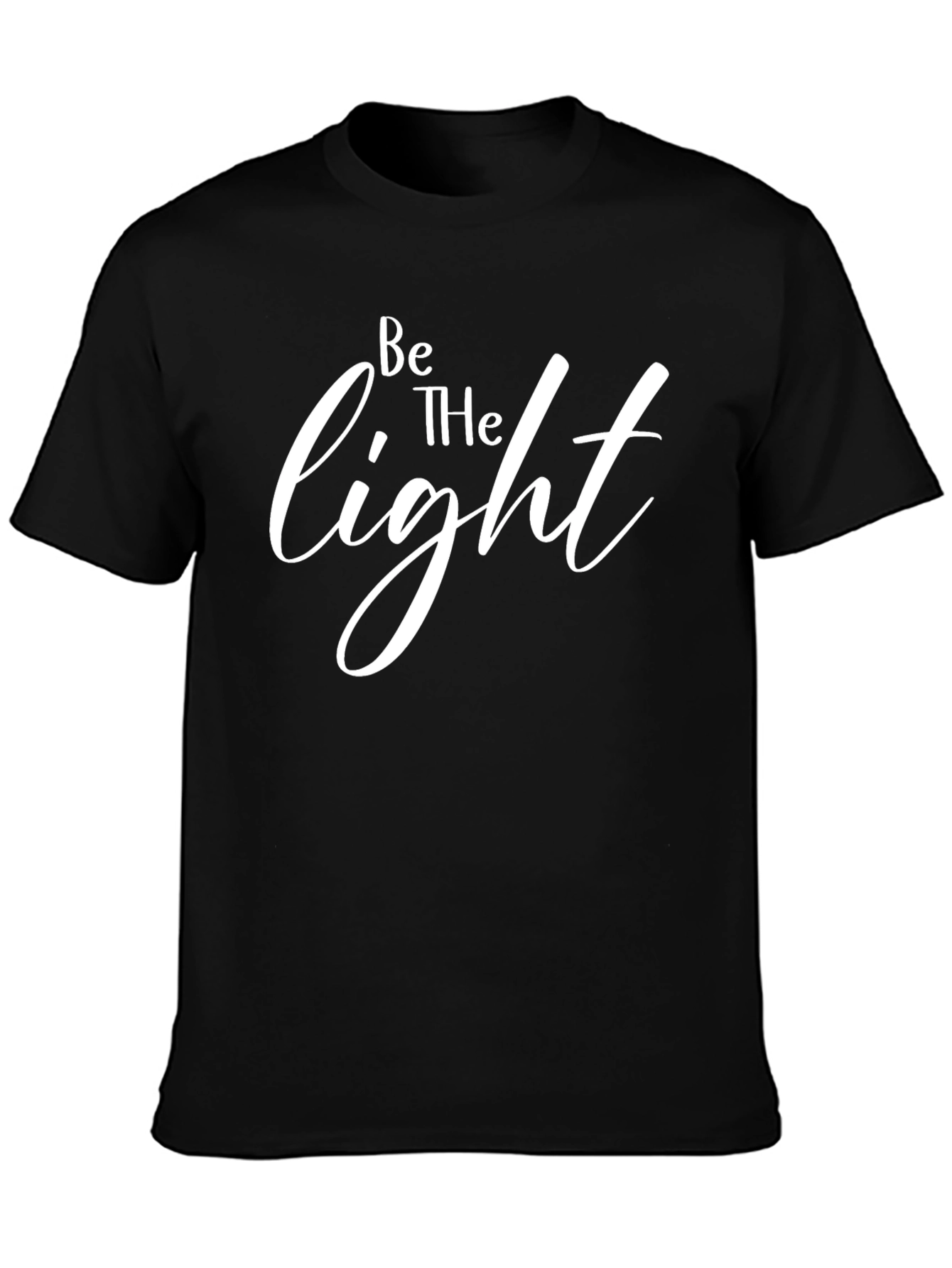 Be The Light T-Shirt - Inspirational Graphic Tee