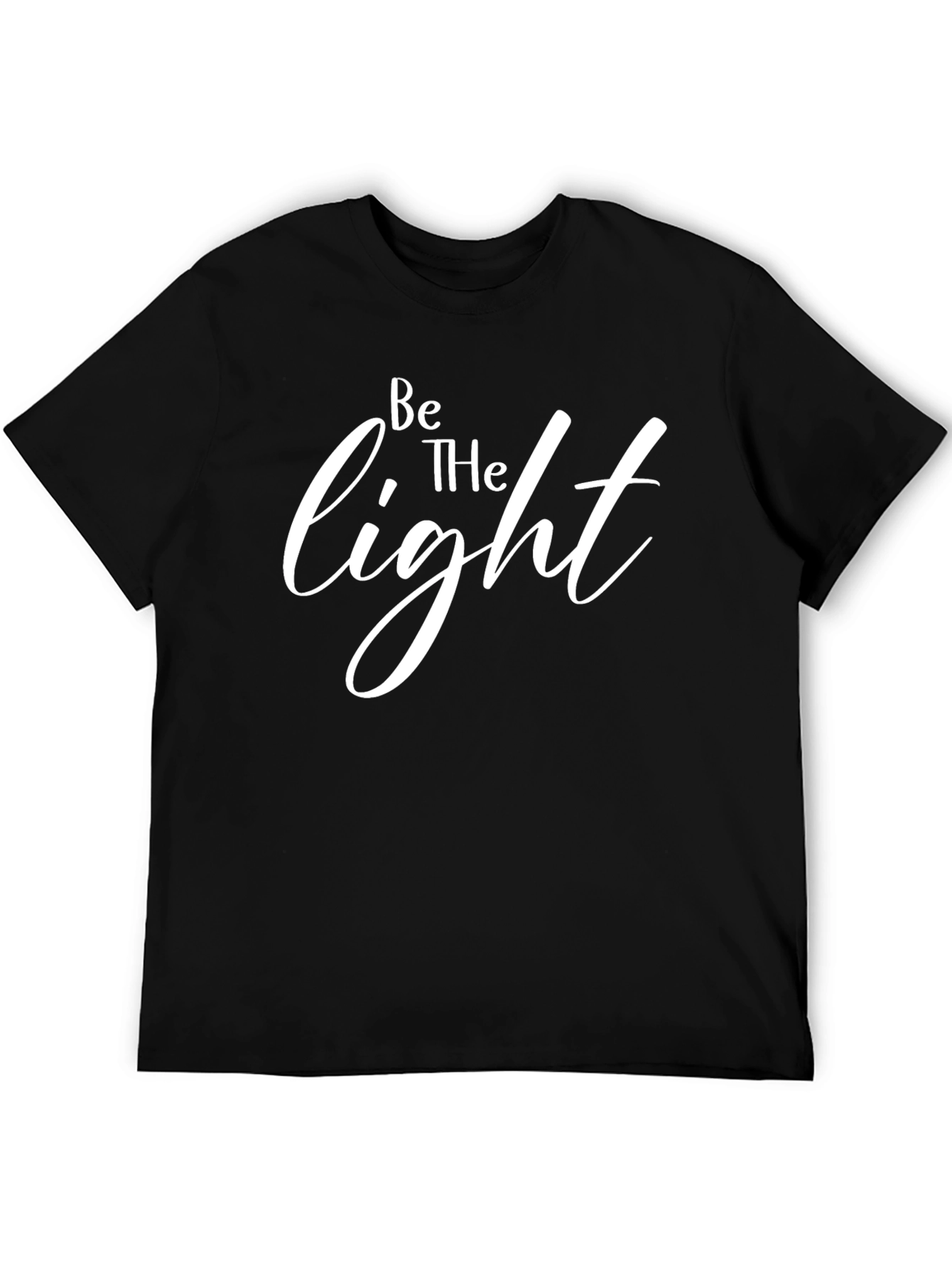 Be The Light T-Shirt - Inspirational Graphic Tee