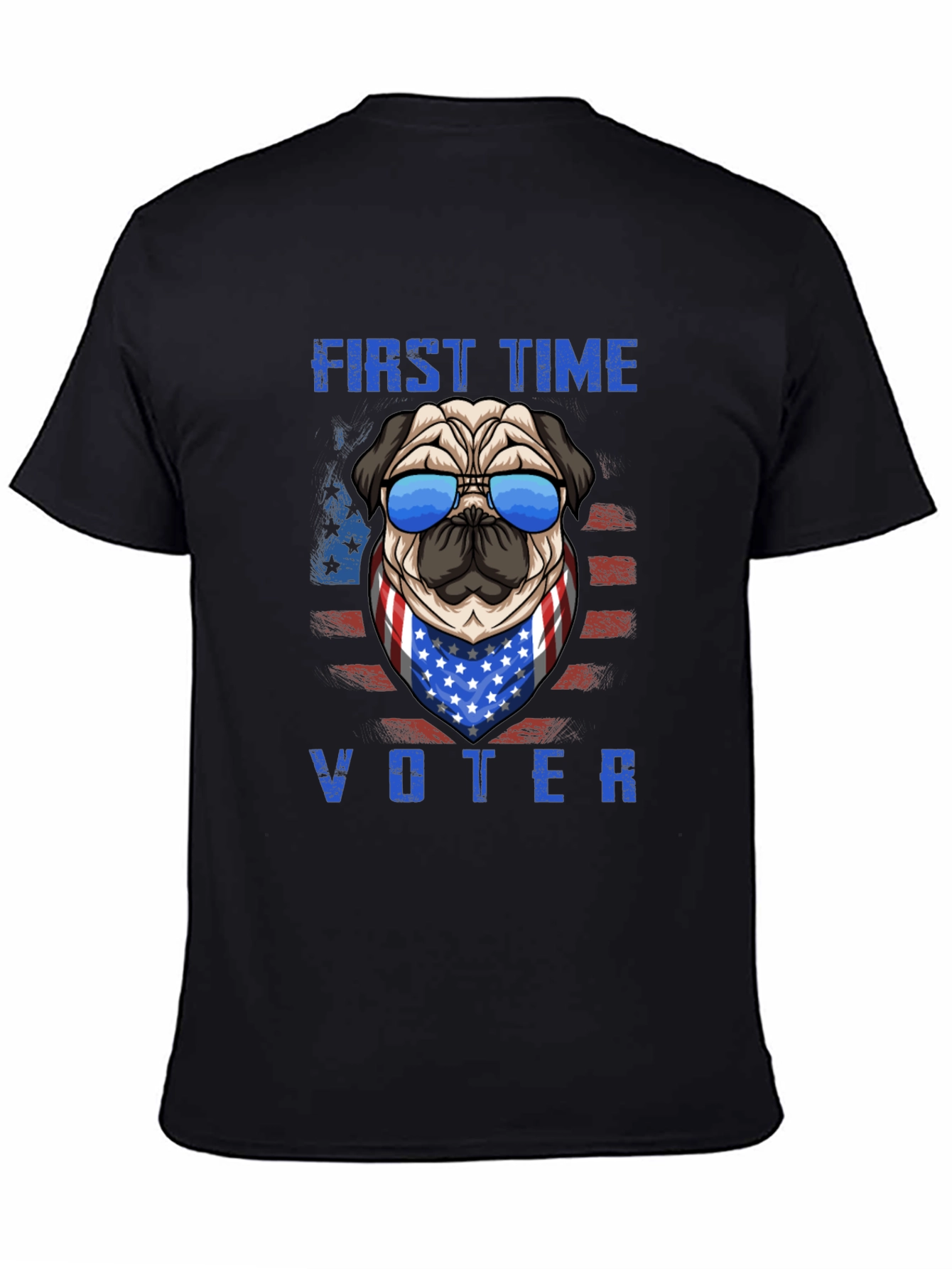 First Time Voter Pug T-Shirt – Patriotic Dog Lover Tee