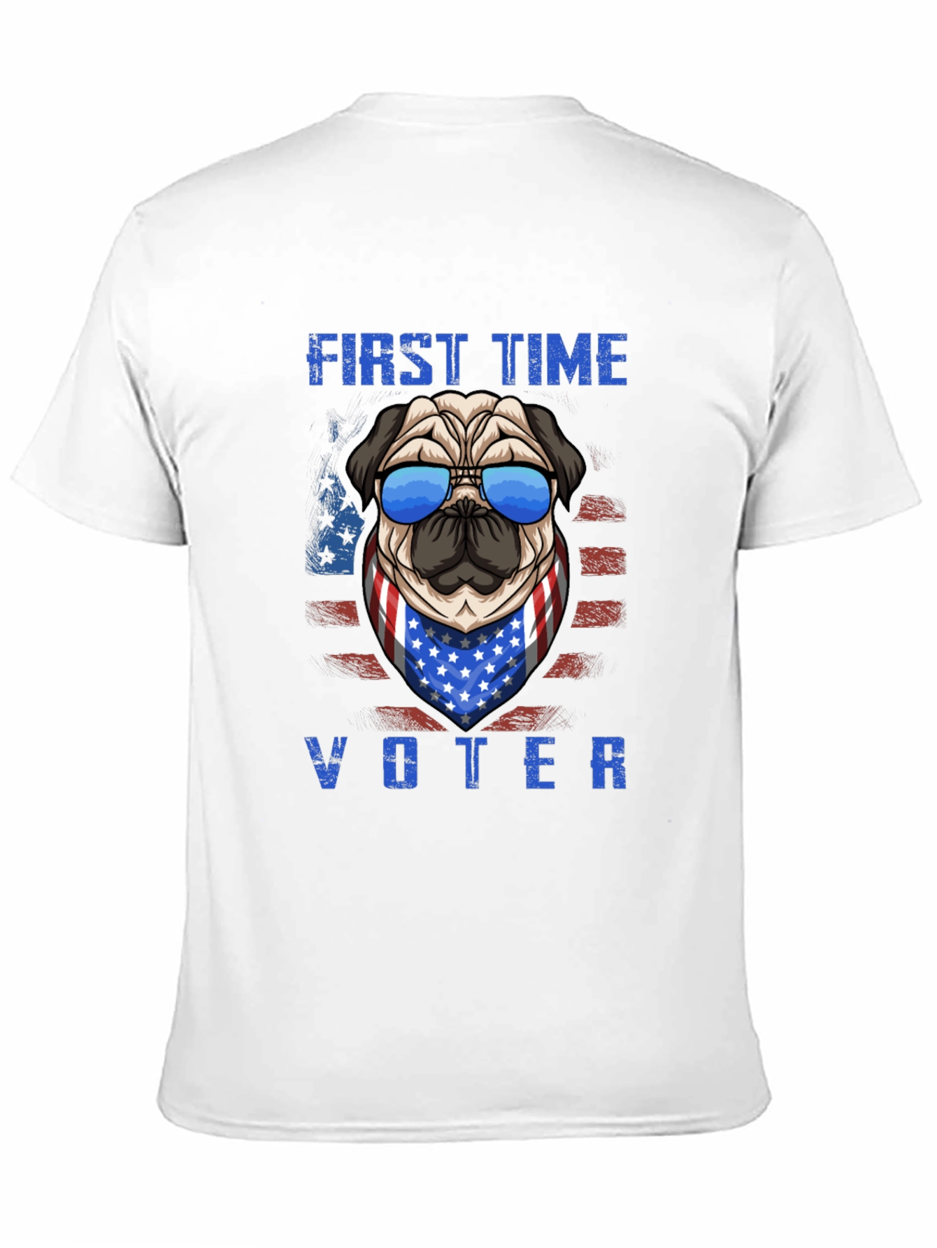 First Time Voter Pug T-Shirt – Patriotic Dog Lover Tee