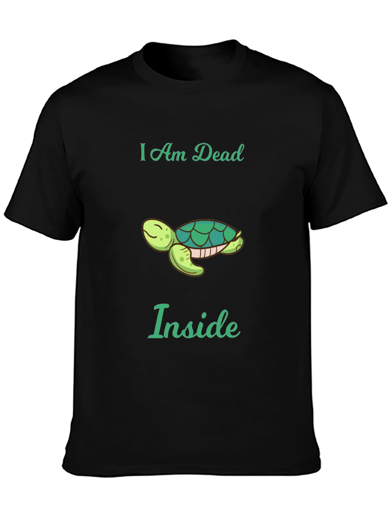 I am Dead Inside Turtle Graphic Tee - Unisex