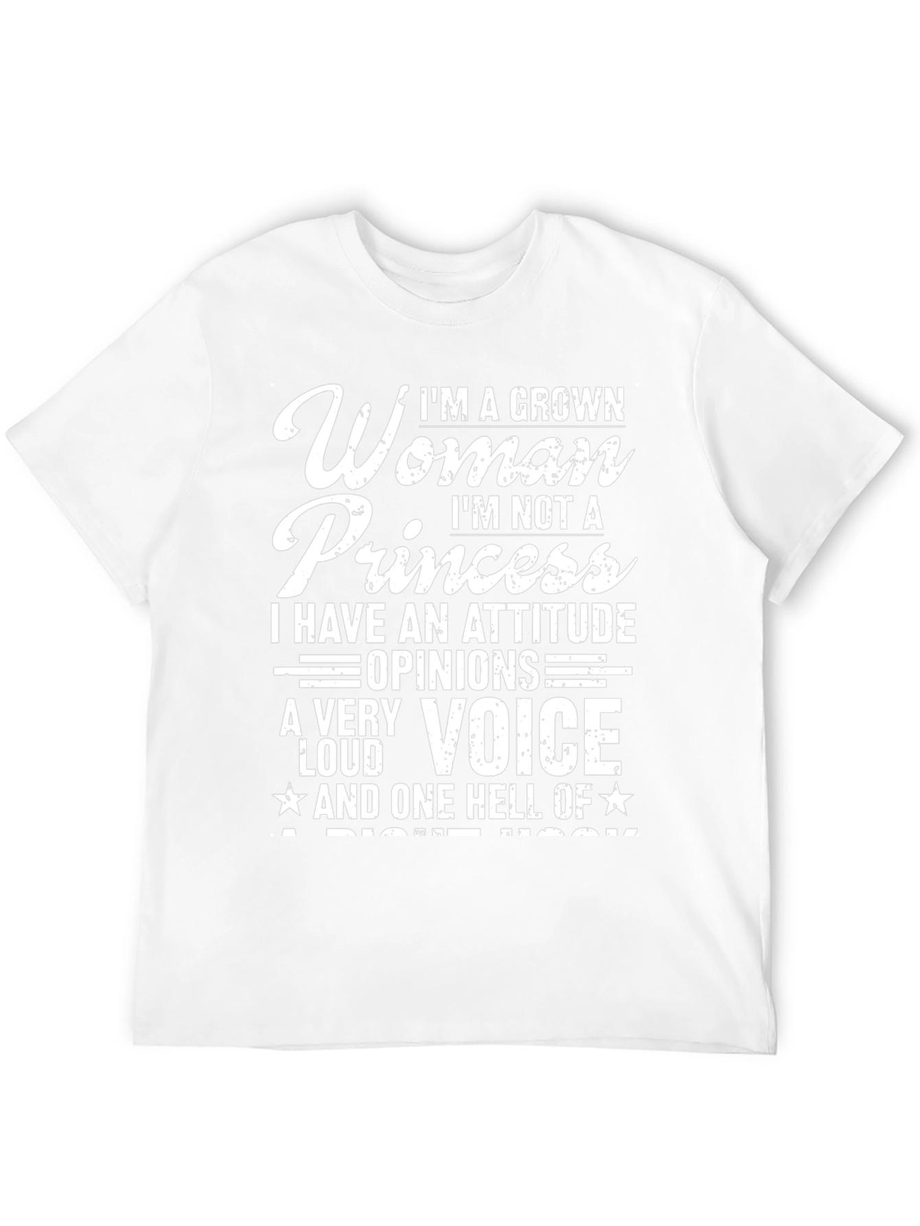 Im A Grown Woman T-Shirt Attitude & Opinions