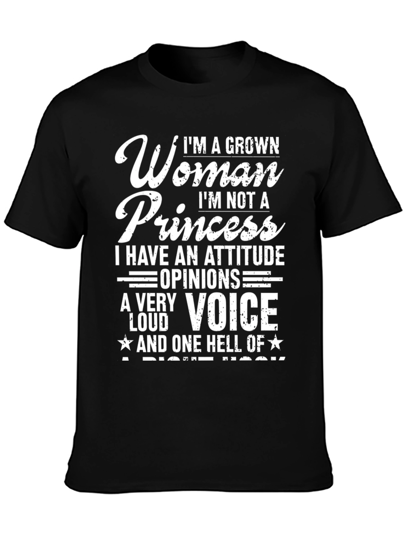 Im A Grown Woman T-Shirt Attitude & Opinions