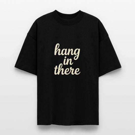 Hang in There – Keep Going Motivational Quote