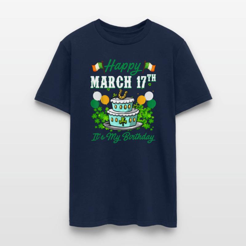 Happy March 17 Th It s My Birthday St Patrick Day