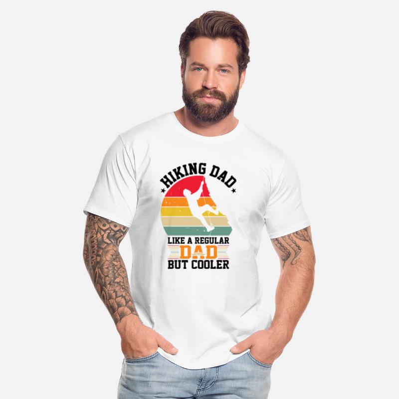 Hiking Dad Like A Regular Dad But Cooler