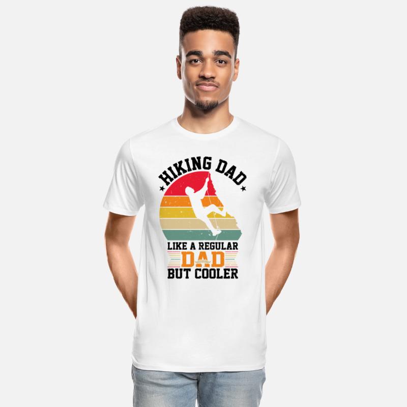 Hiking Dad Like A Regular Dad But Cooler