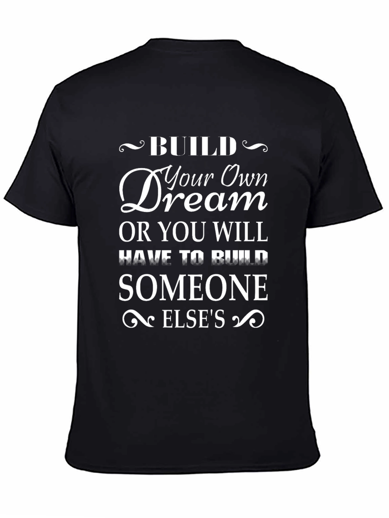 Build Your Own Dream T-Shirt