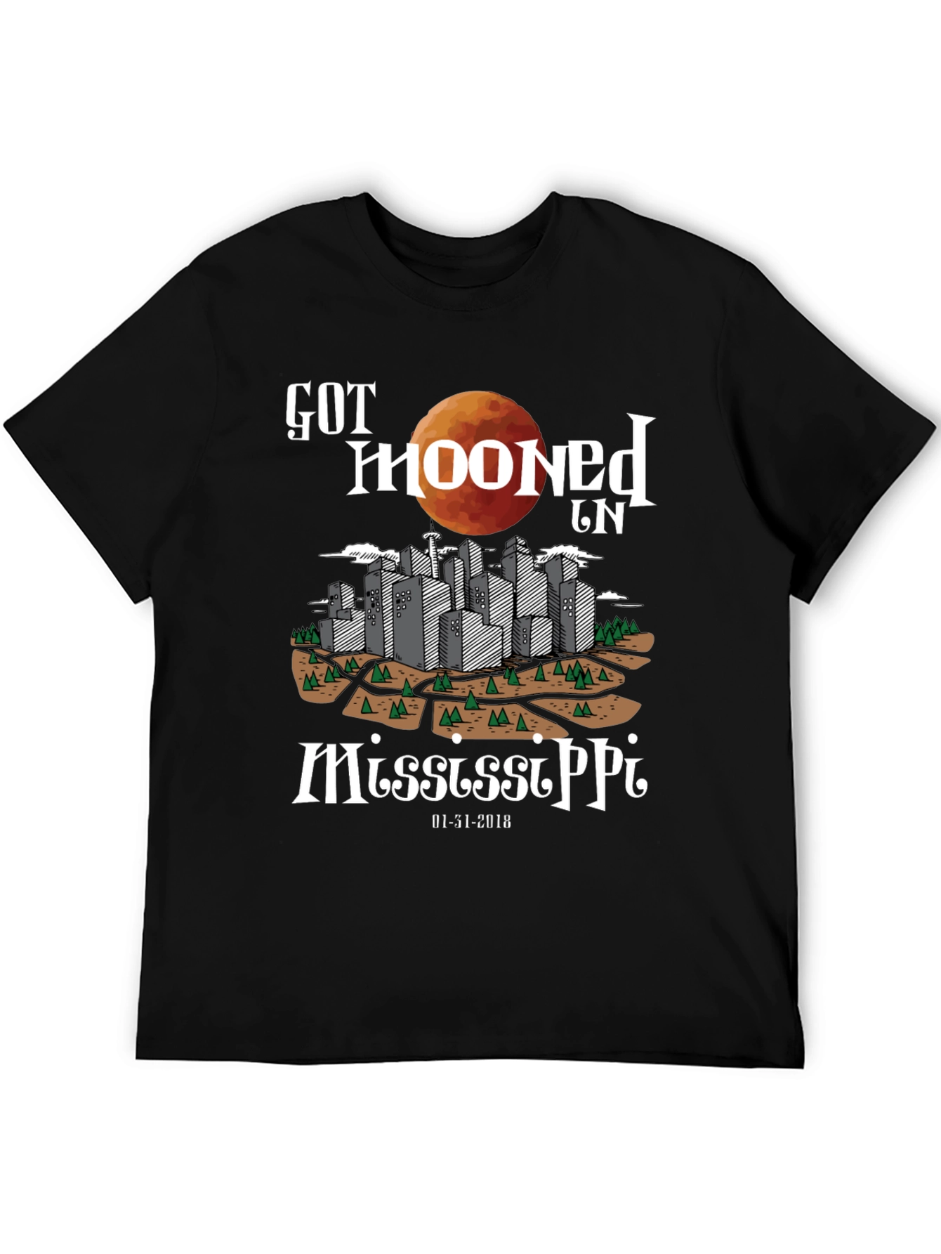Got Mooned In Mississippi T-Shirt
