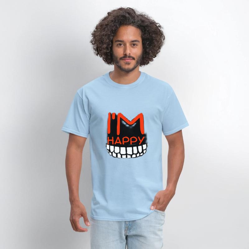 I am happy T-shirt
