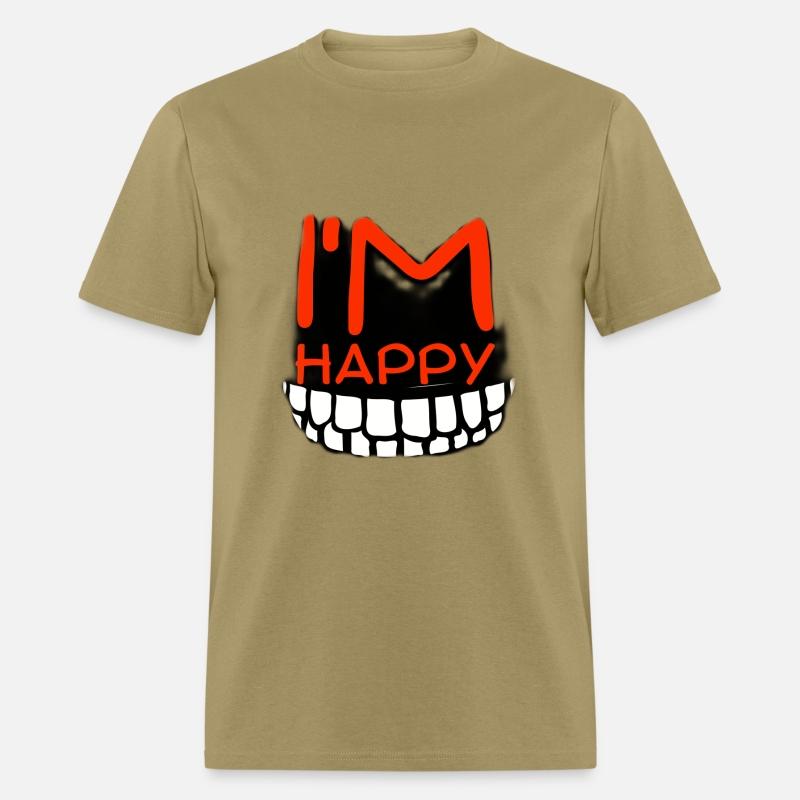 I am happy T-shirt