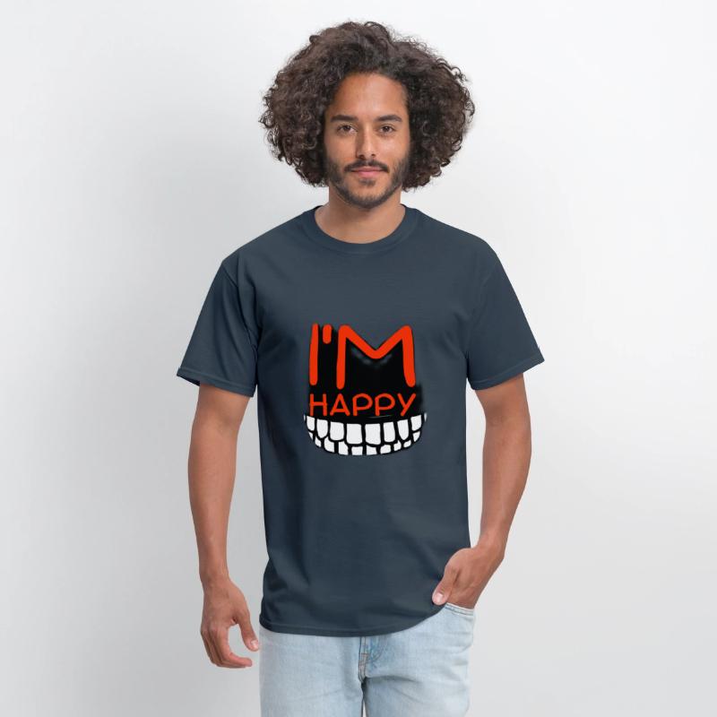 I am happy T-shirt