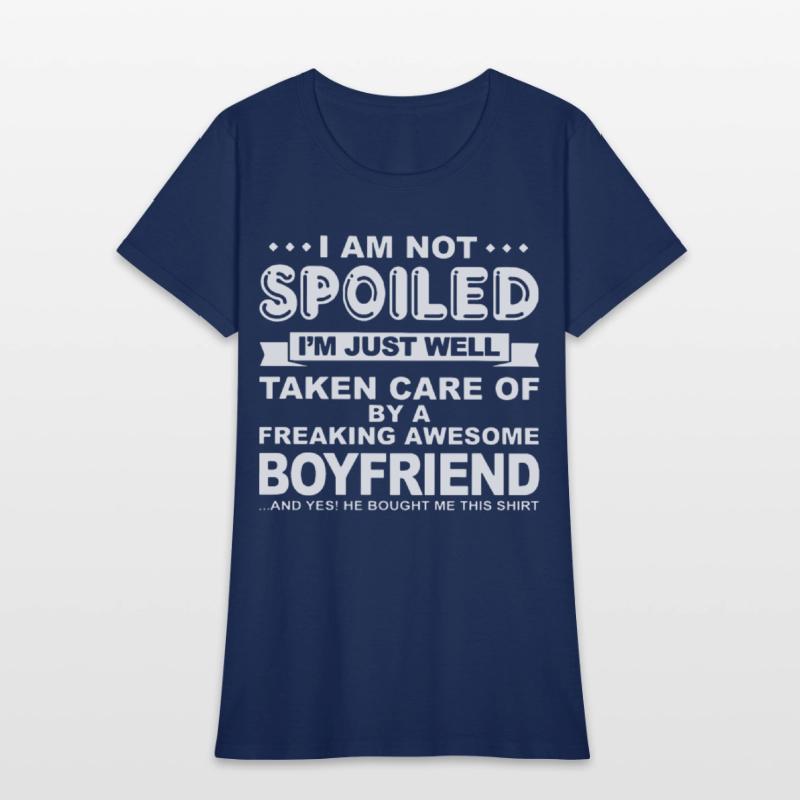 i am not spoiled i m just well taken care of by a