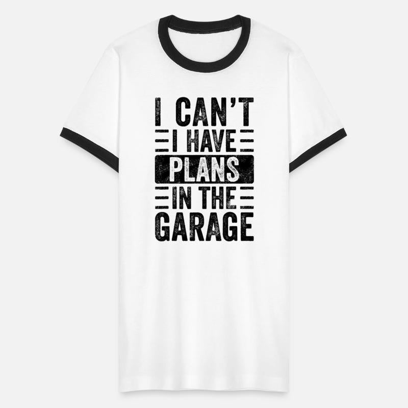 I Can t I Have Plans In The Garage Funny Car Mecha