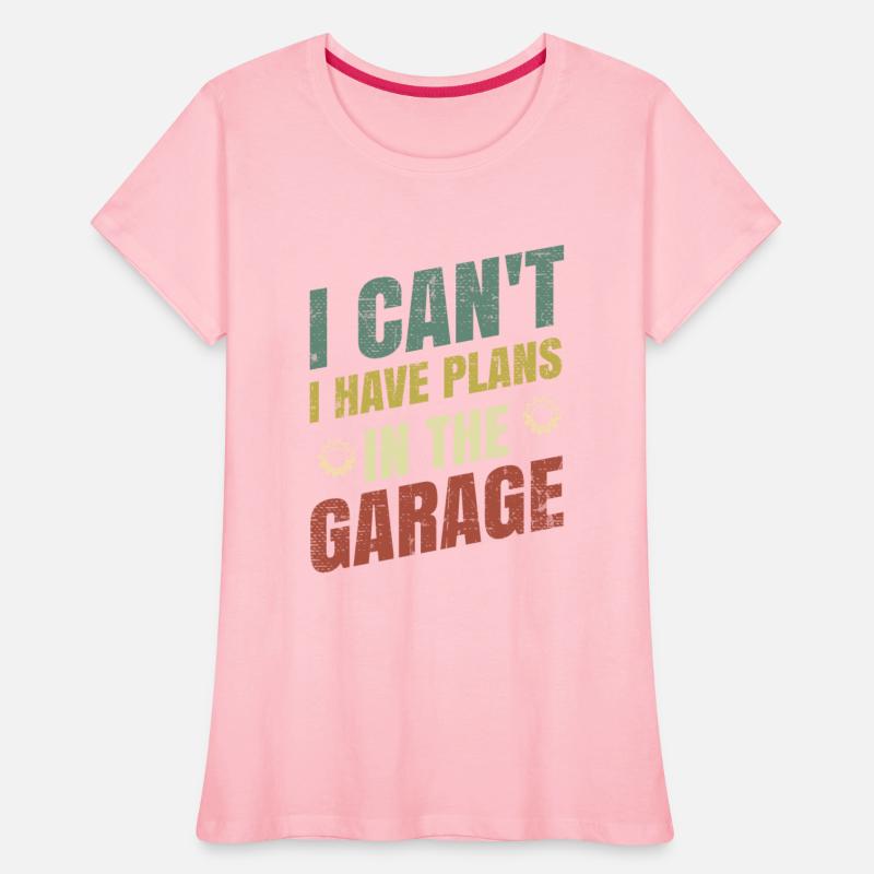 I Cant I Have Plans In The Garage (Funny Car)
